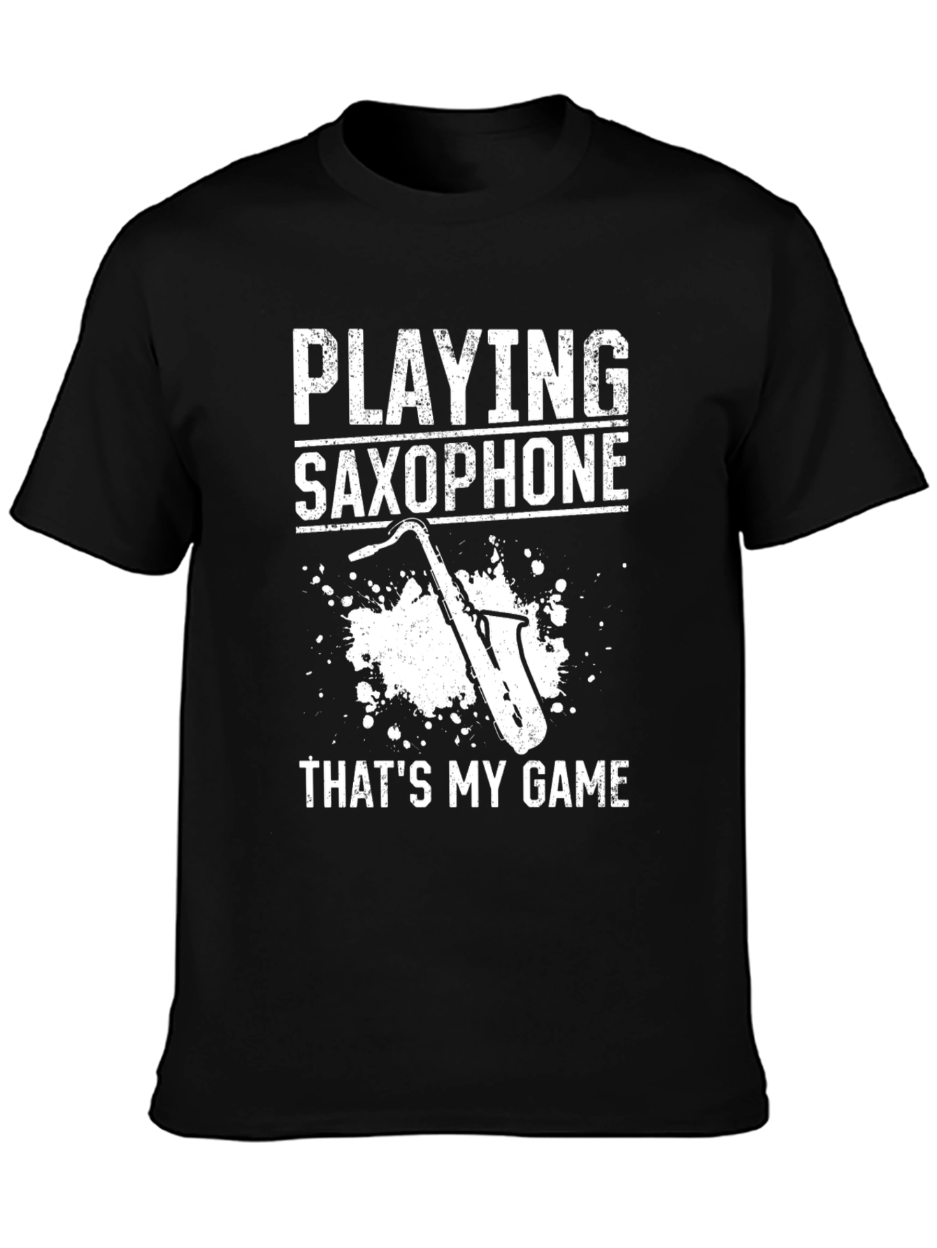 Saxophone Player T-Shirt - Thats My Game - Black