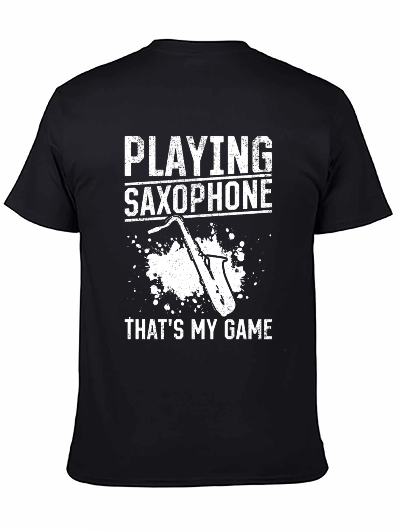 Saxophone Player T-Shirt - Thats My Game - Black