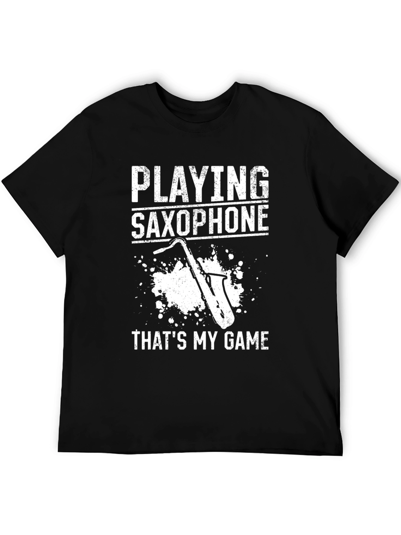 Saxophone Player T-Shirt - Thats My Game - Black