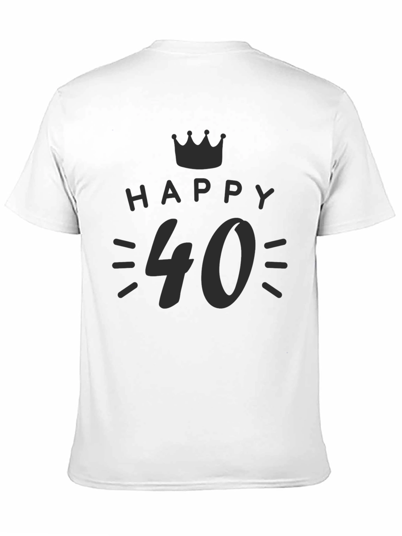 Happy 40th Birthday T-Shirt - Unisex