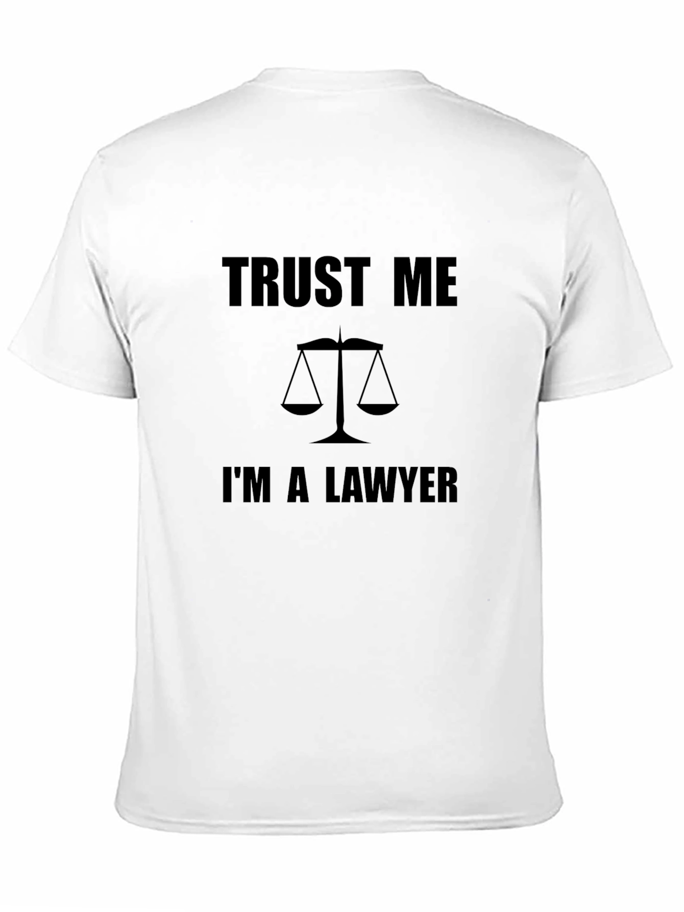 Trust Me Im A Lawyer Graphic Tee