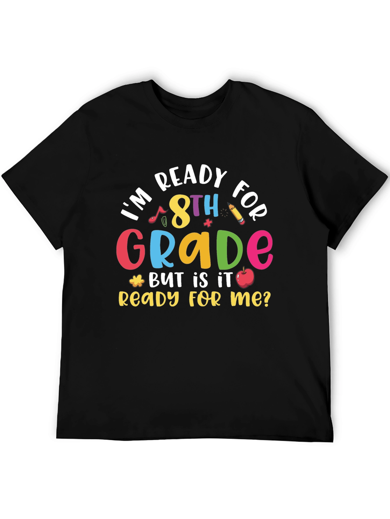 8th Grade Ready Graphic Tee