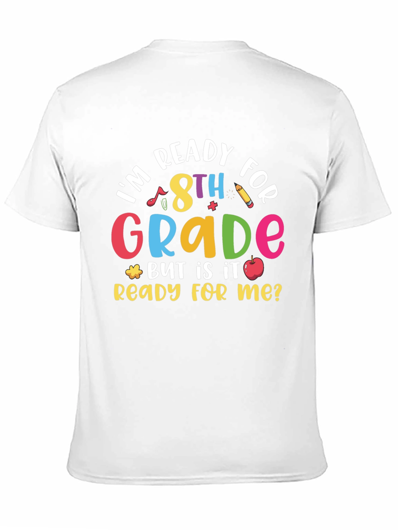 8th Grade Ready Graphic Tee