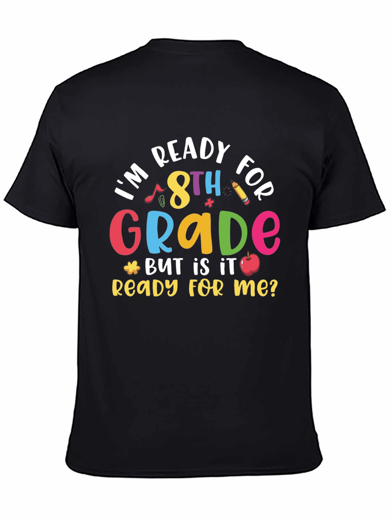 8th Grade Ready Graphic Tee