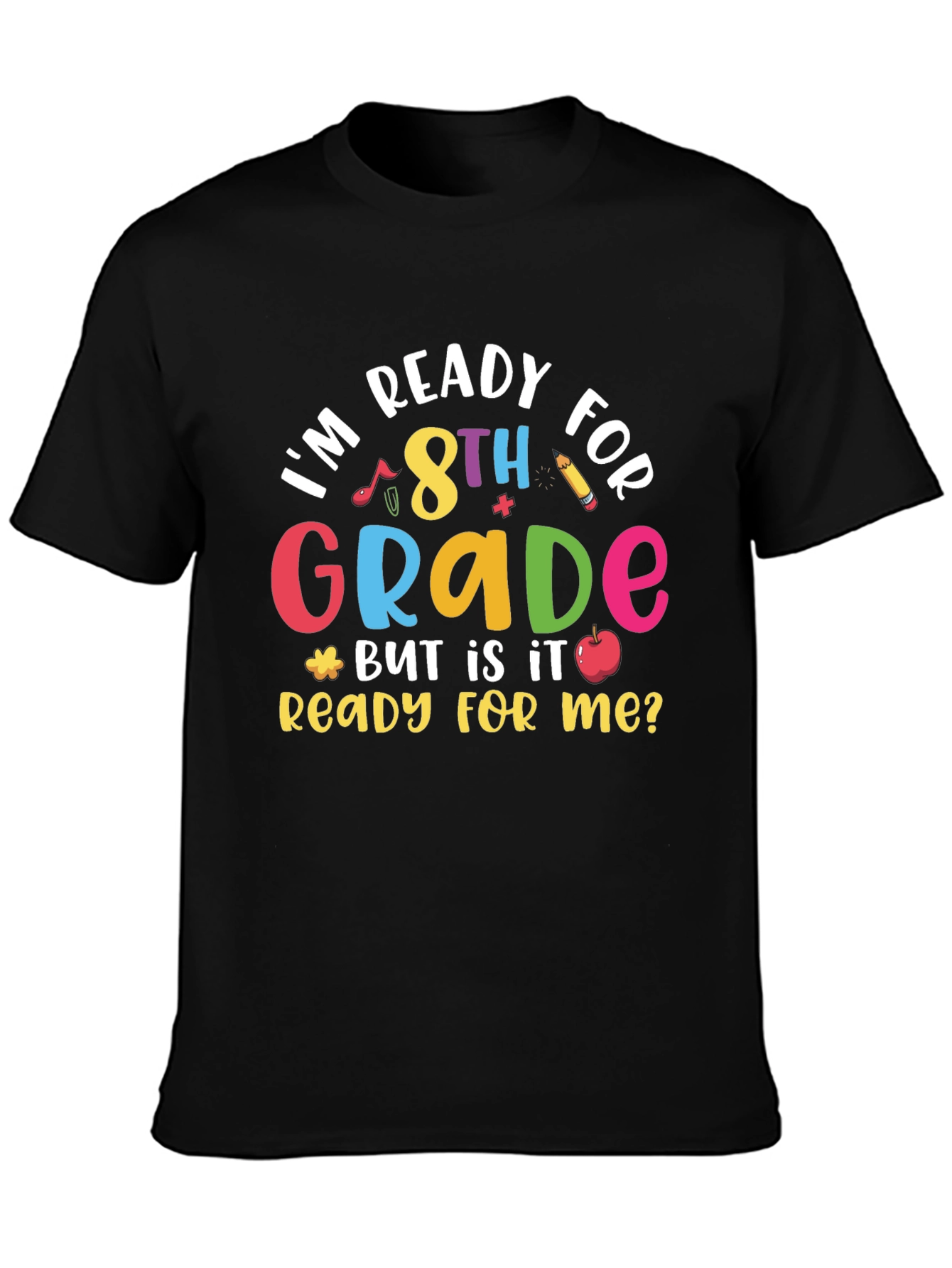 8th Grade Ready Graphic Tee
