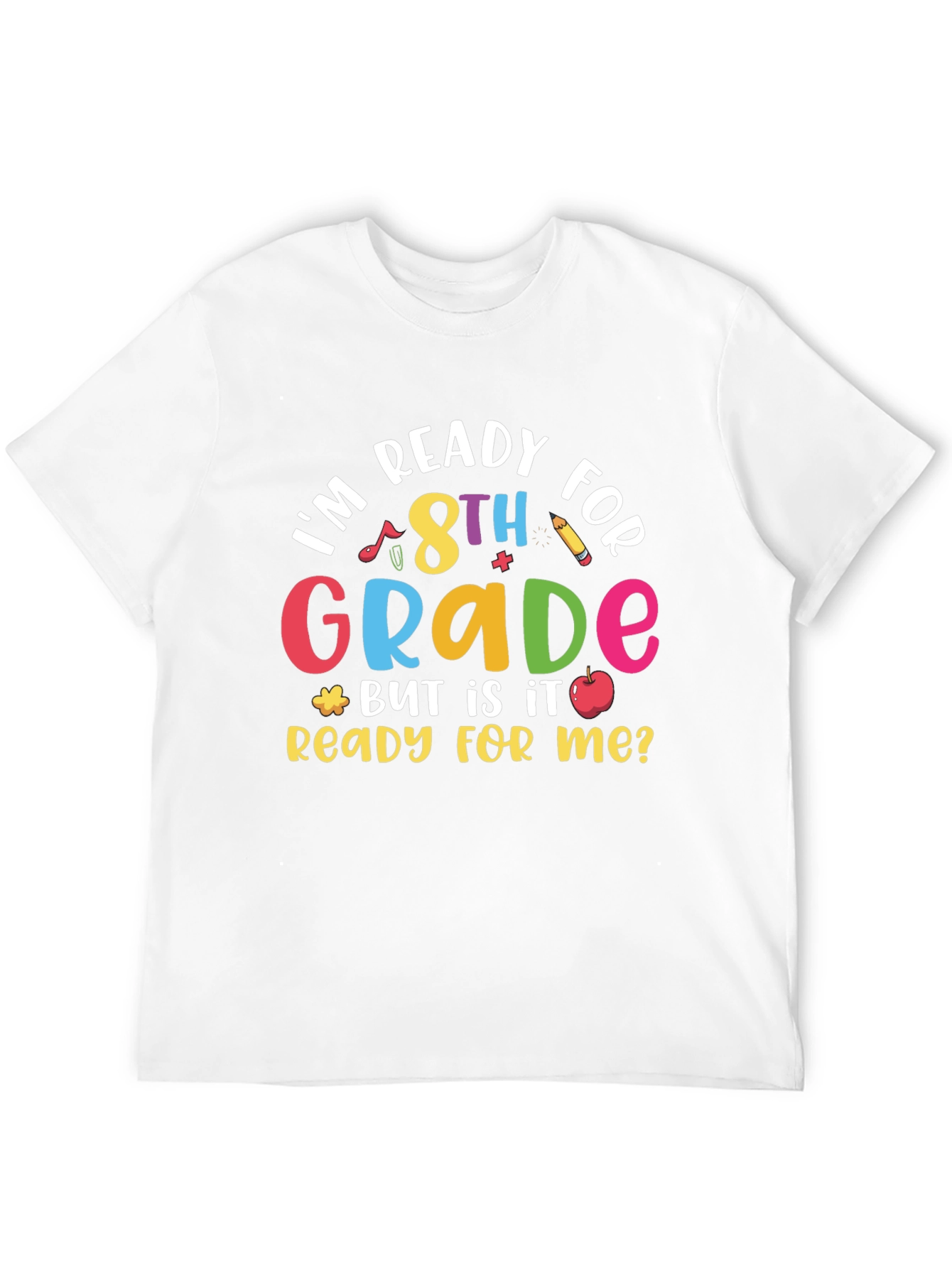 8th Grade Ready Graphic Tee