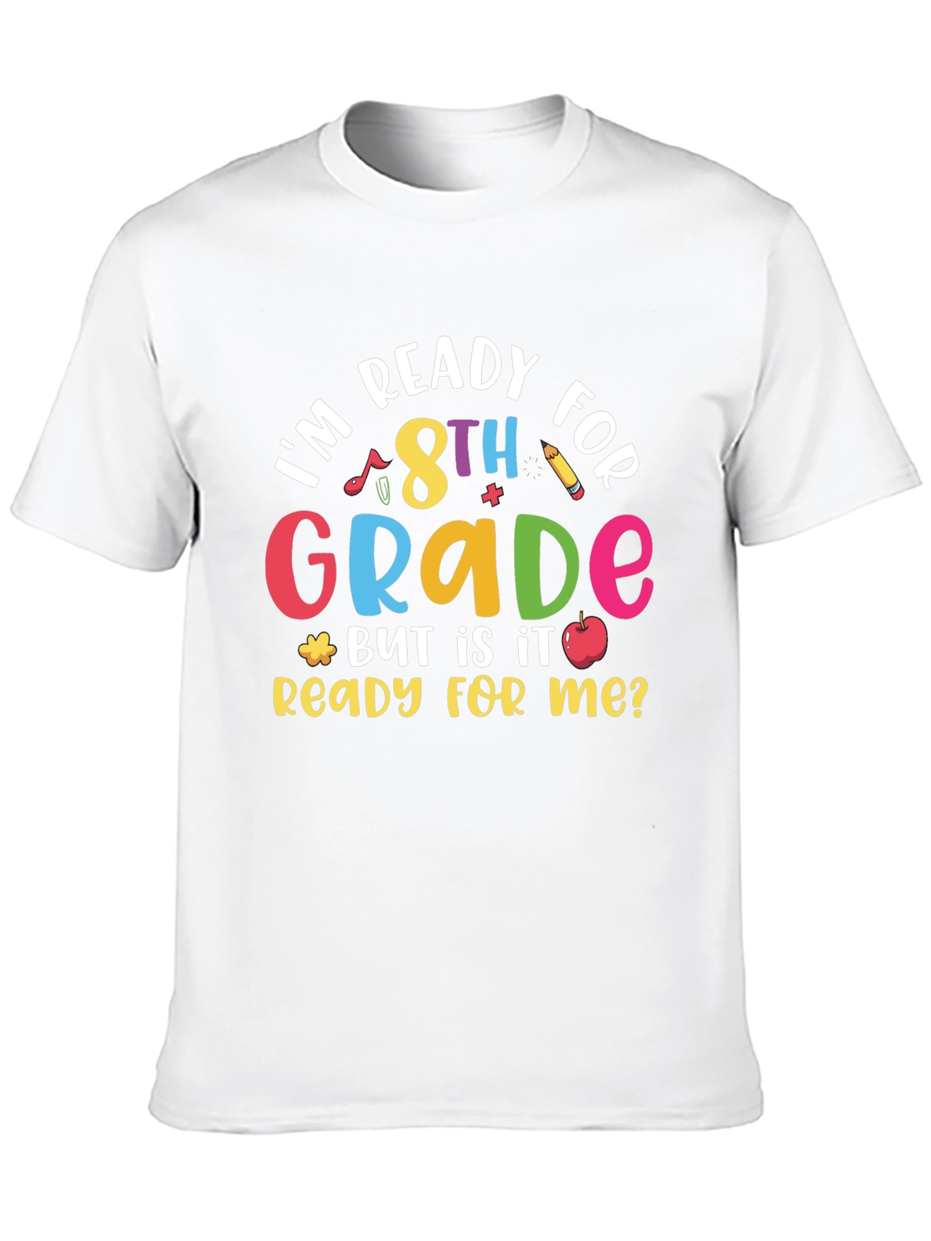 8th Grade Ready Graphic Tee