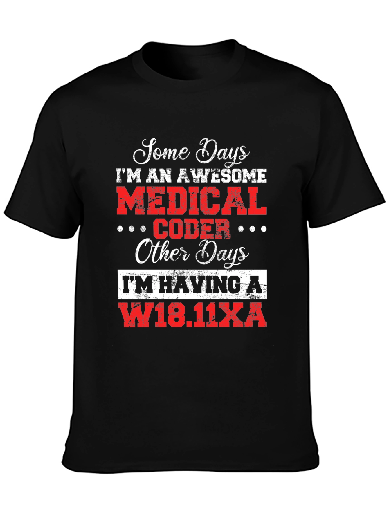 Awesome Medical Coder T-Shirt - Funny Coding Tee