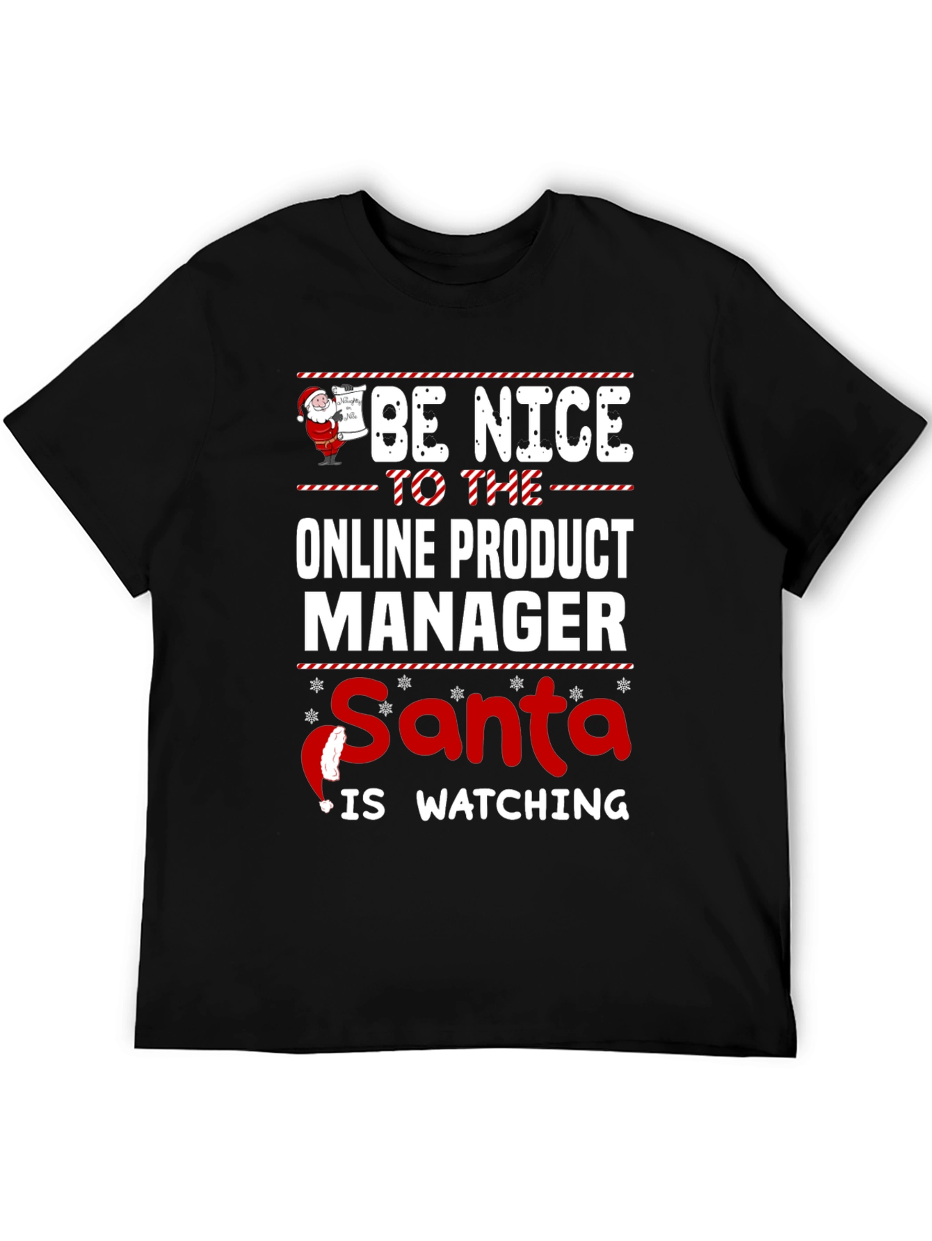 Be Nice to the Online Product Manager T-Shirt