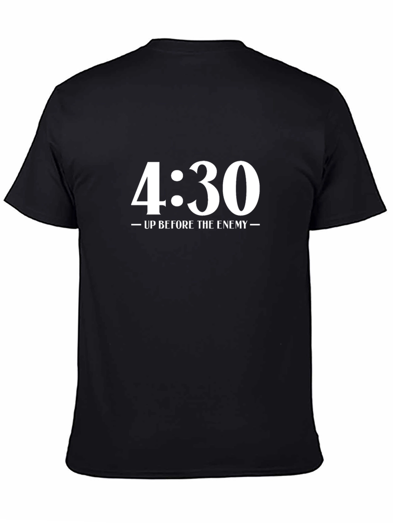 4:30 Up Before the Enemy Black T-Shirt