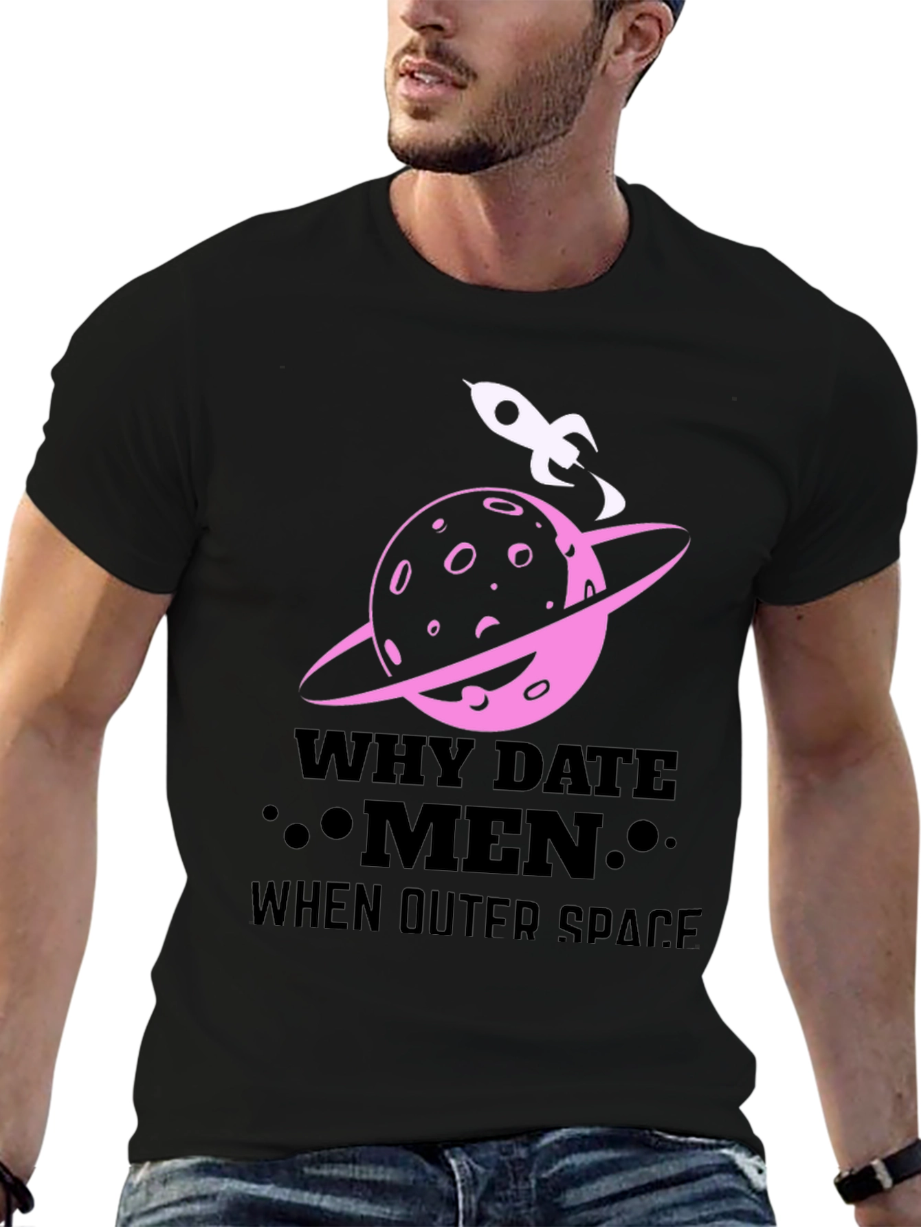 Why Date Men? Outer Space Graphic T-Shirt