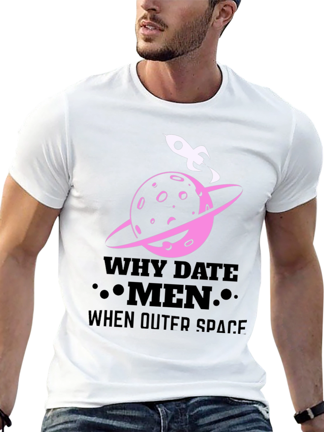 Why Date Men? Outer Space Graphic T-Shirt