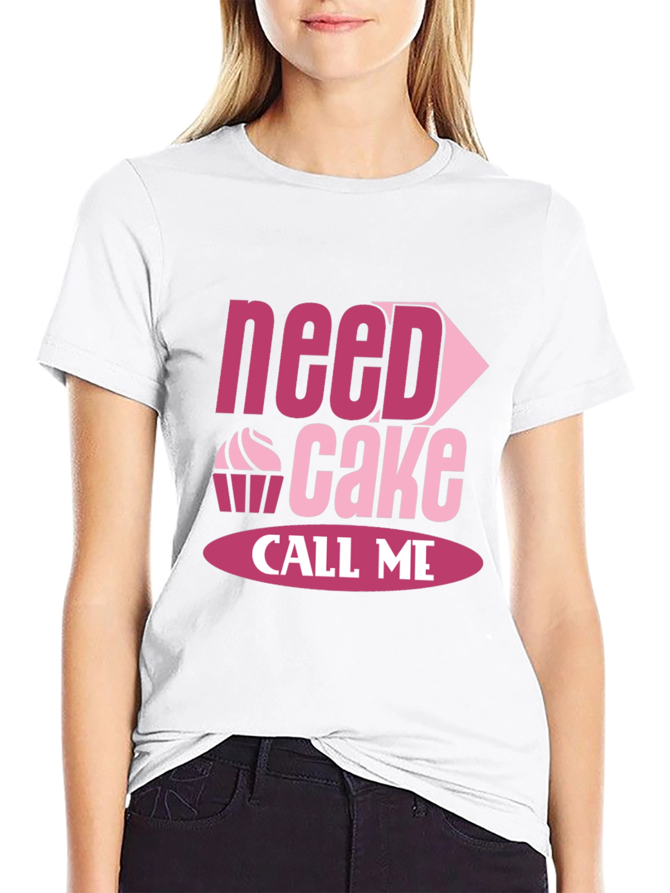 Need Cake Call Me - Funny T-Shirt