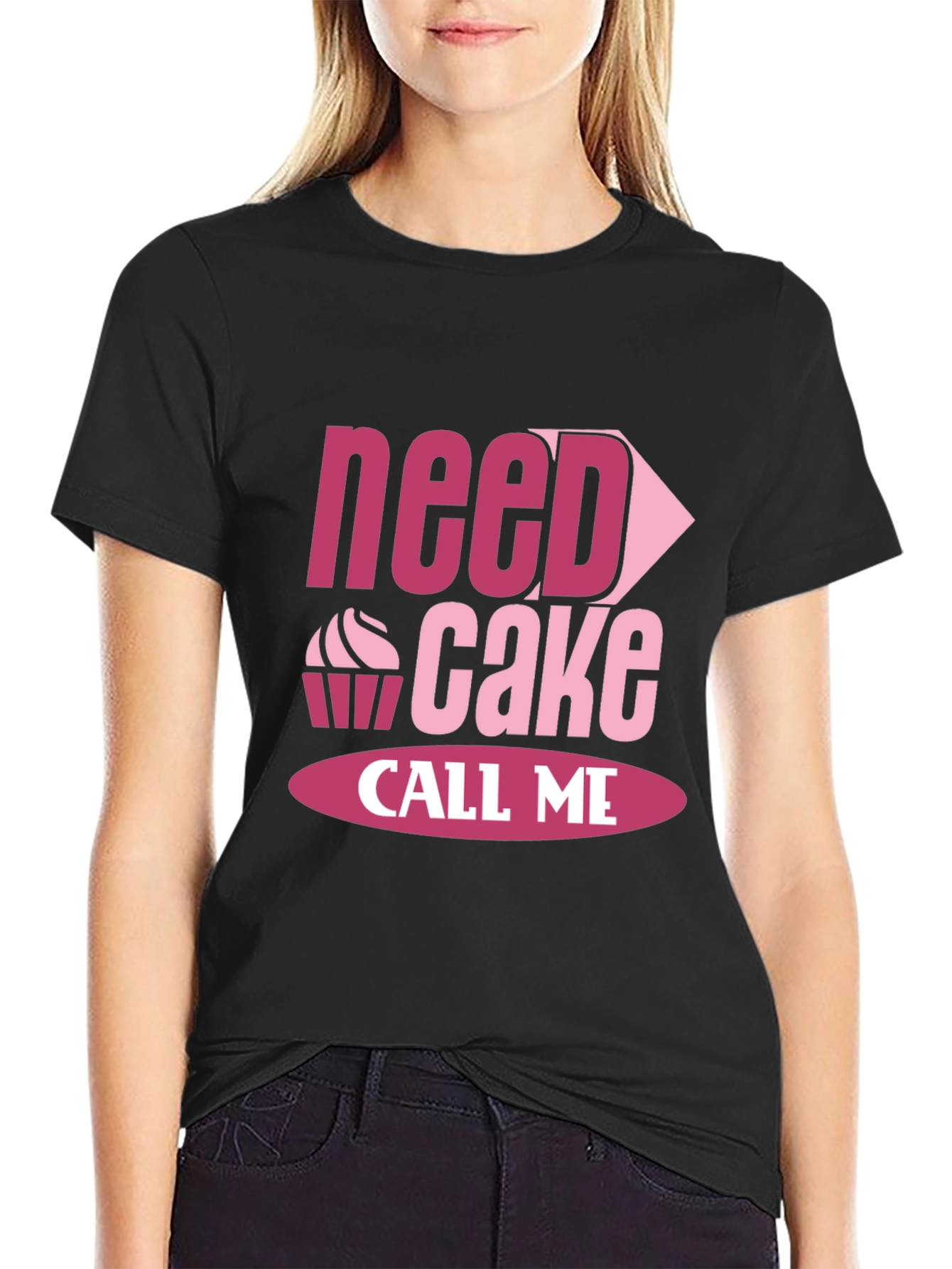 Need Cake Call Me - Funny T-Shirt