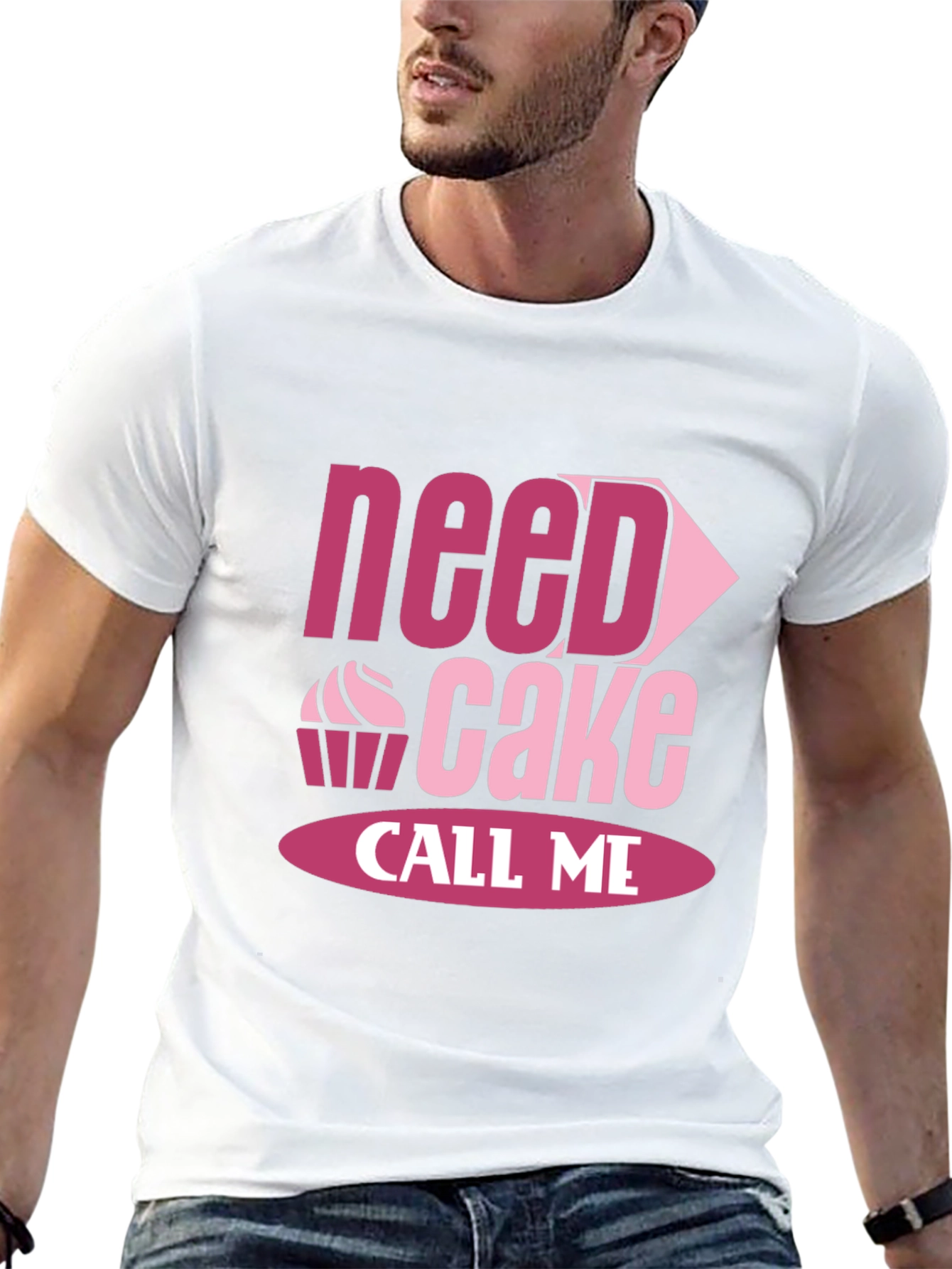 Need Cake Call Me - Funny T-Shirt