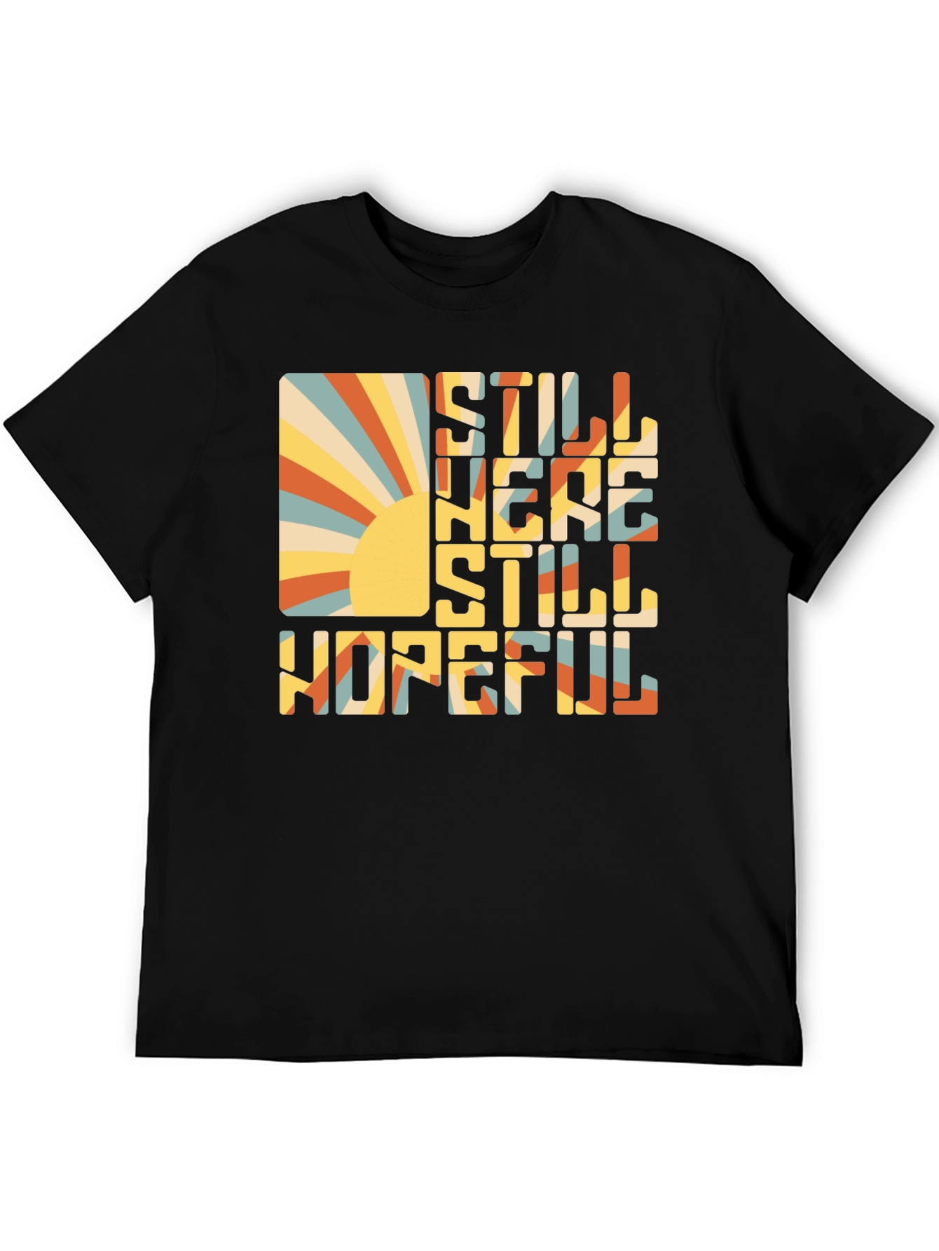 Retro Still Here Still Hopeful Graphic Tee