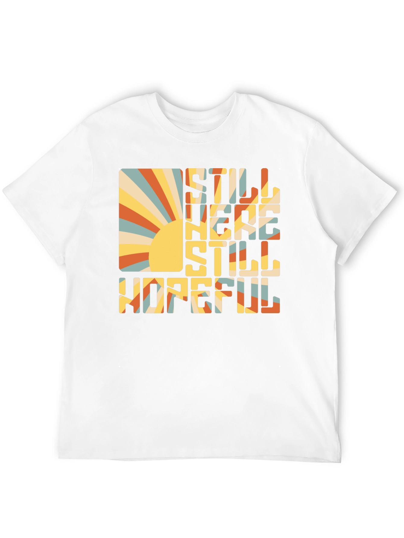 Retro Still Here Still Hopeful Graphic Tee