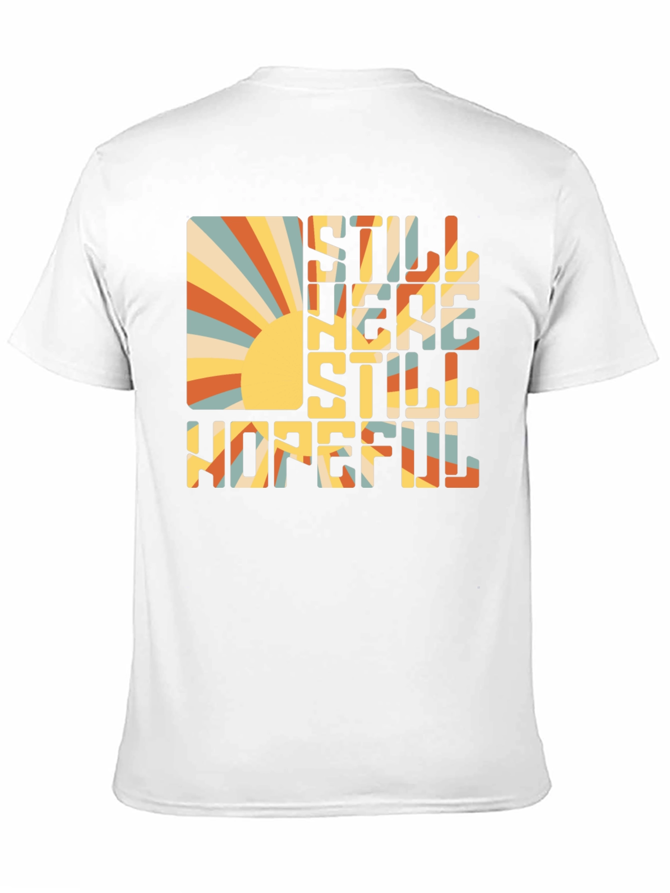 Retro Still Here Still Hopeful Graphic Tee