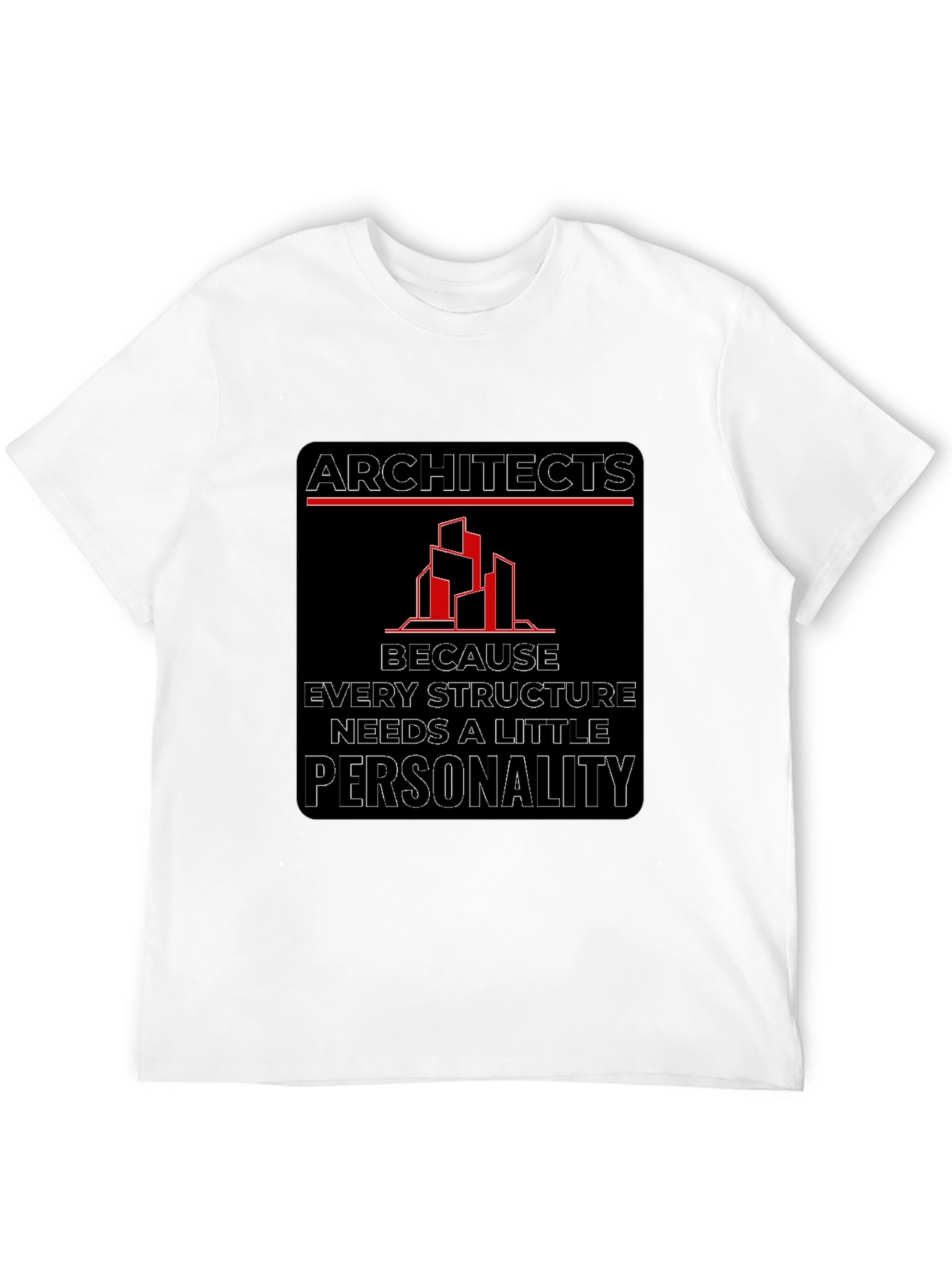 Architect T-Shirt: Because Every Structure Needs Personality!
