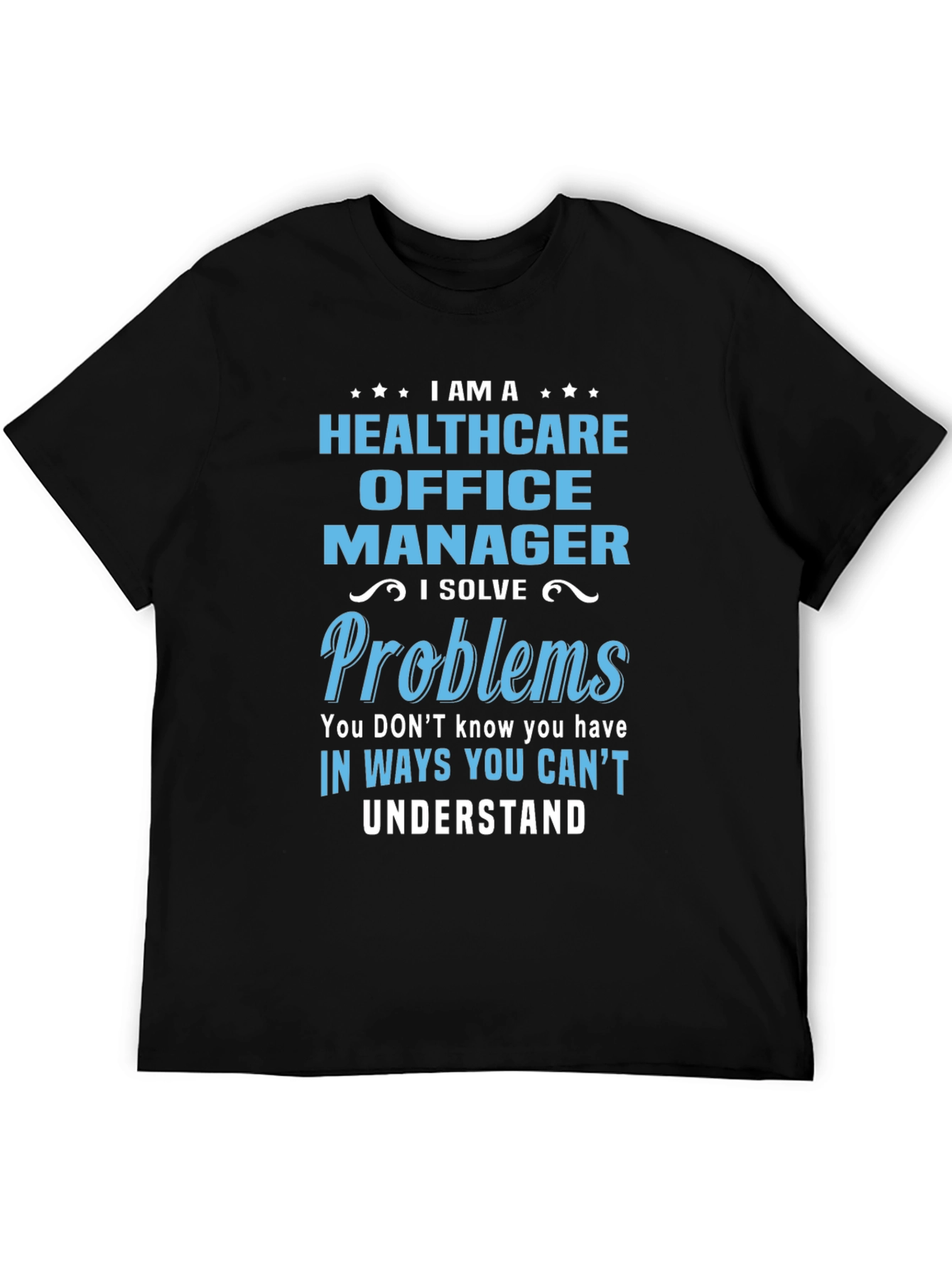 Healthcare Office Manager T-Shirt