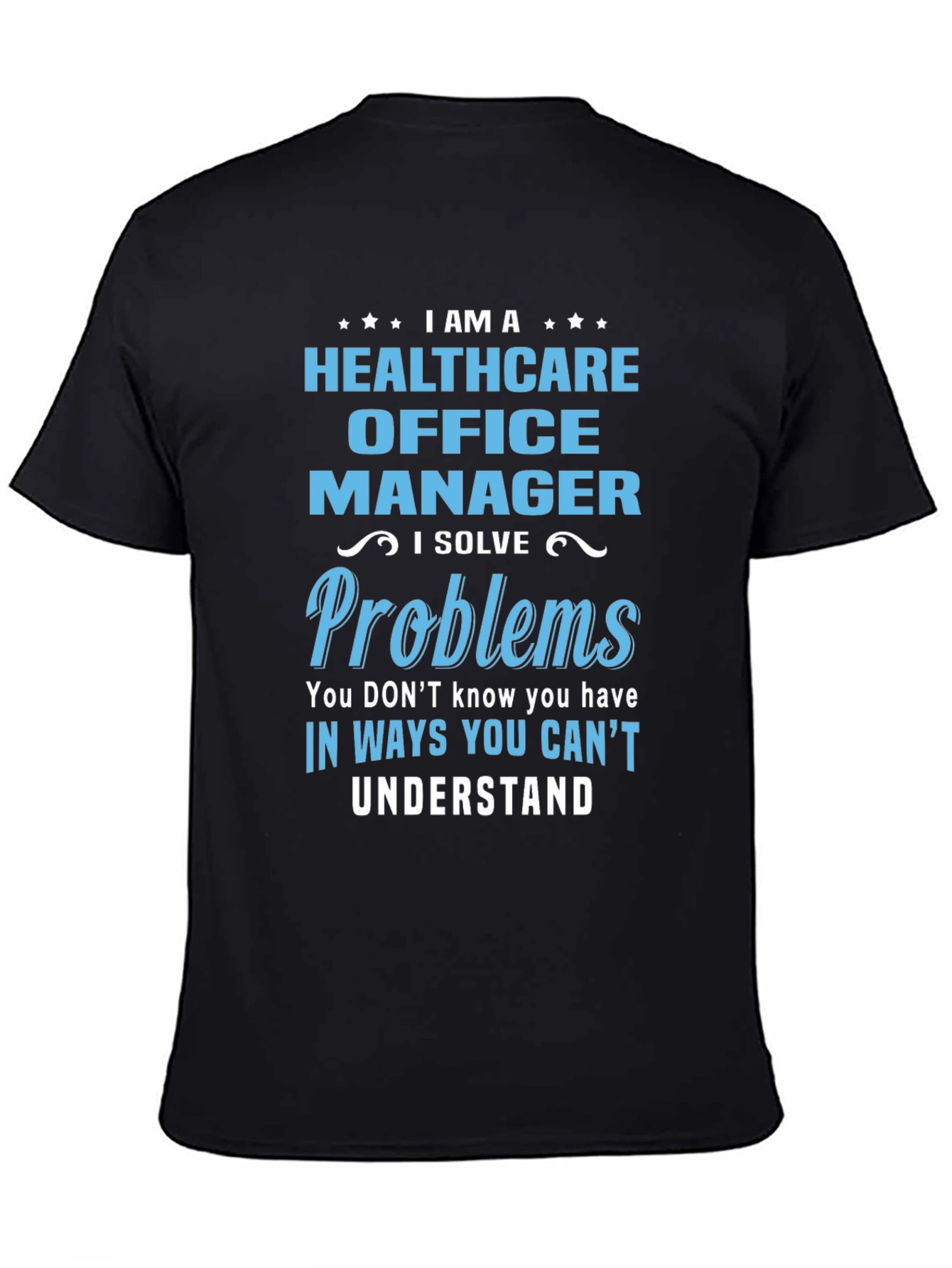 Healthcare Office Manager T-Shirt