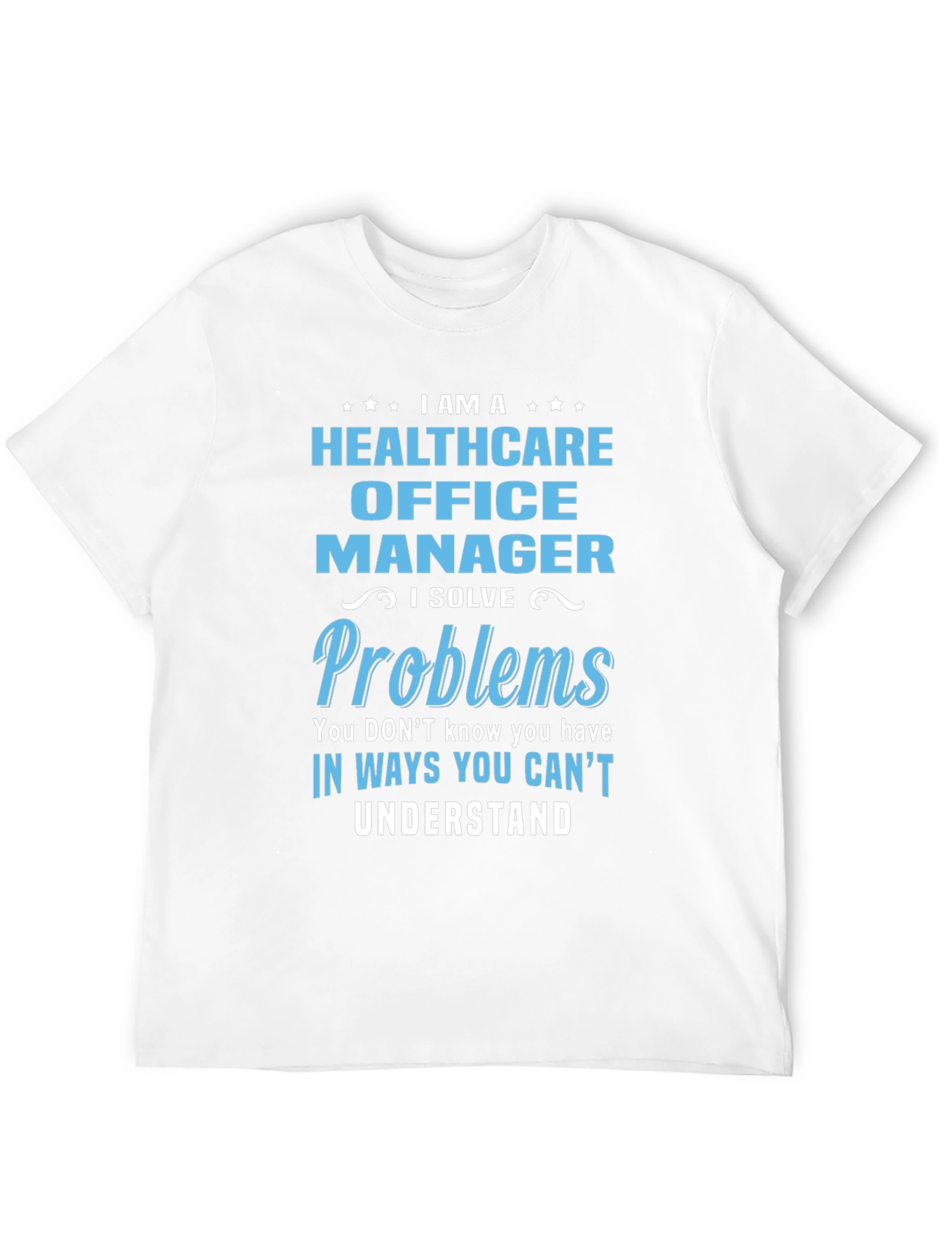 Healthcare Office Manager T-Shirt