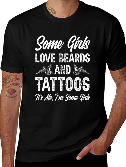 Some Girls Love Beards and Tattoos Graphic Tee