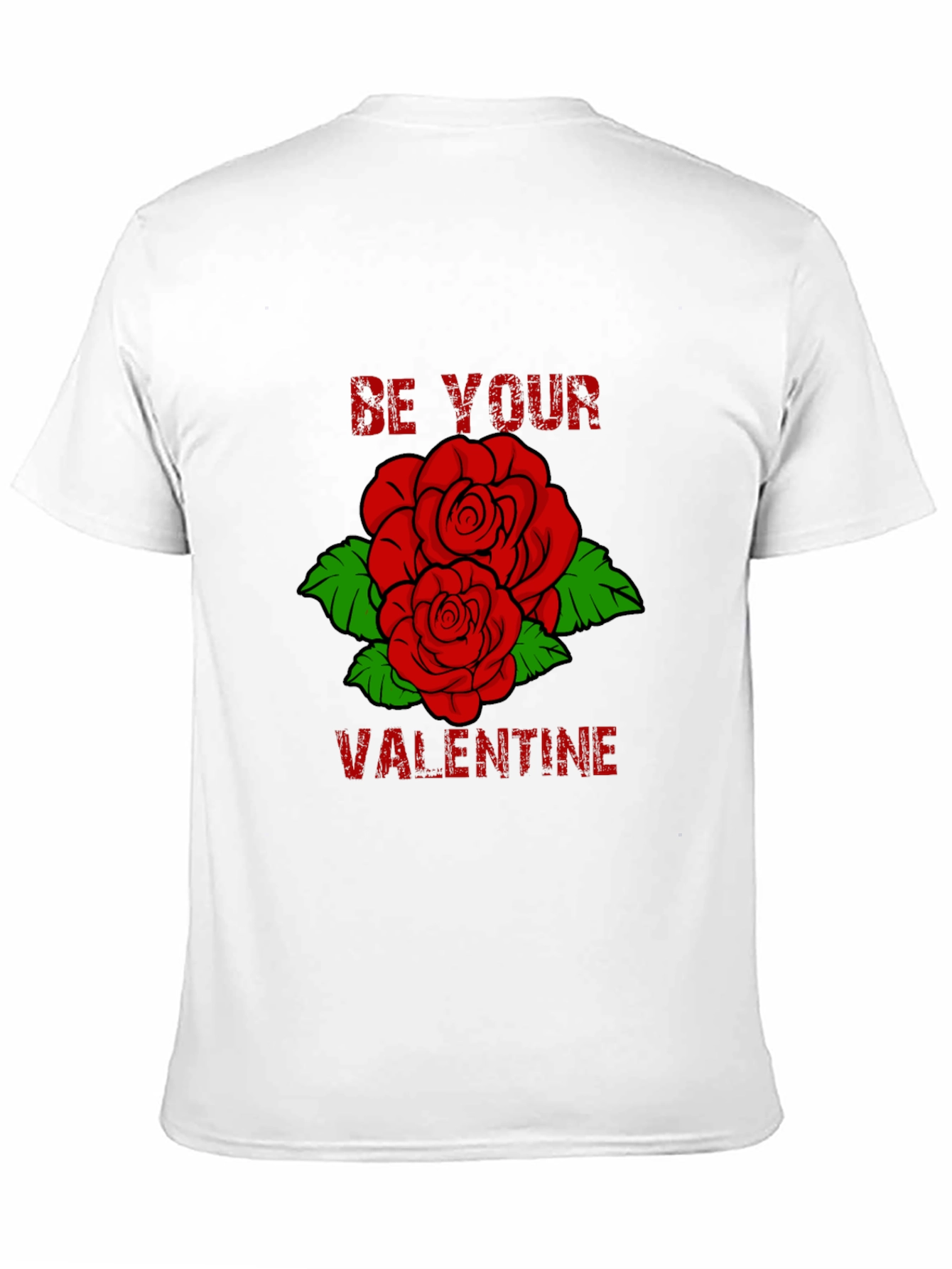 Be Your Valentine Rose T-Shirt
