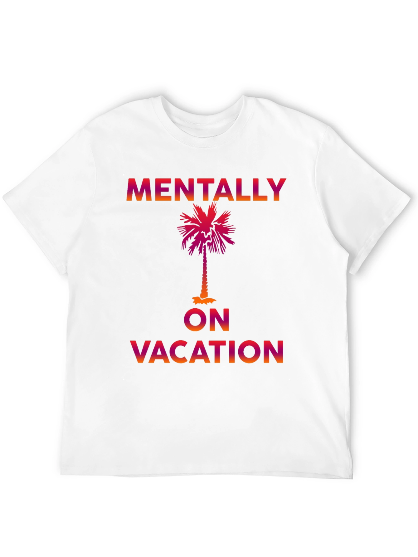Mentally on Vacation Graphic Tee
