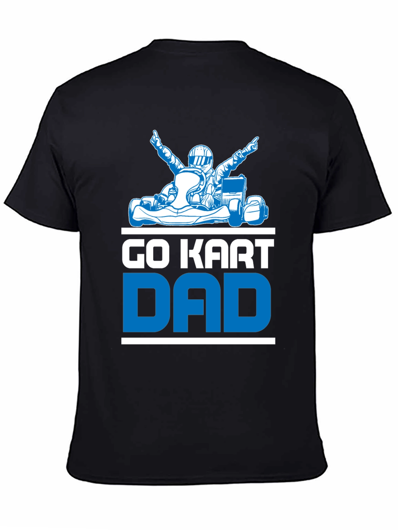 Go Kart Dad T-Shirt - Racing Fathers Day Tee