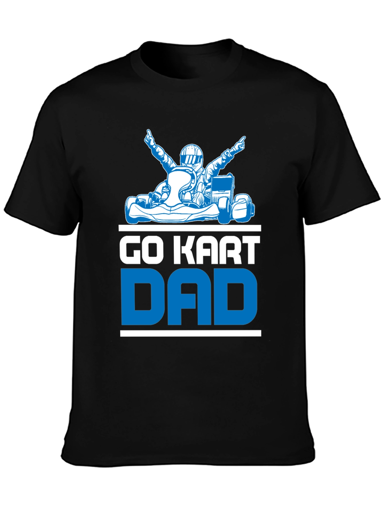 Go Kart Dad T-Shirt - Racing Fathers Day Tee