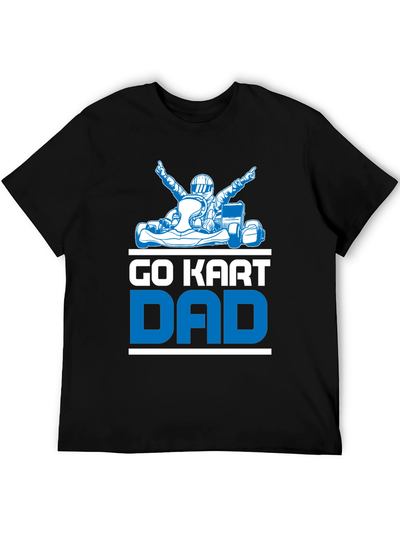 Go Kart Dad T-Shirt - Racing Fathers Day Tee
