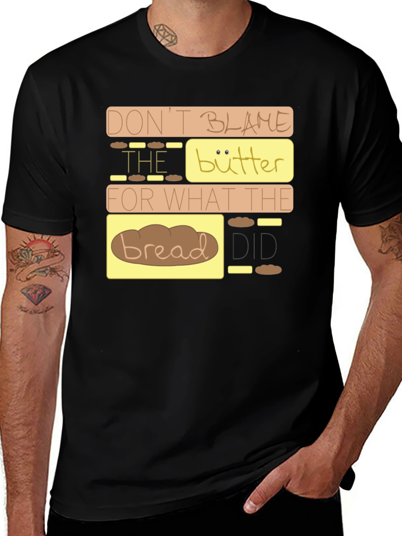 Dont Blame the Butter T-Shirt