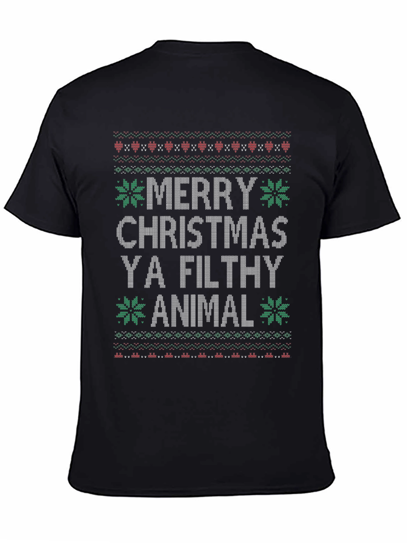 Merry Christmas Ya Filthy Animal T-Shirt