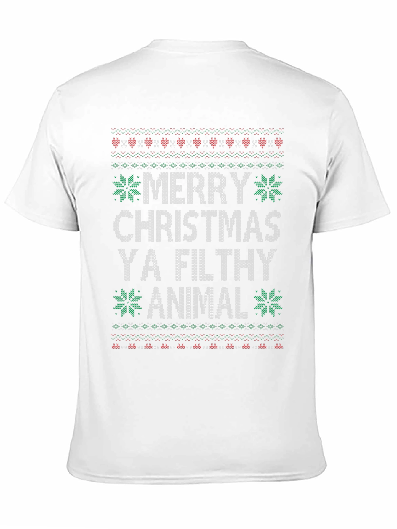 Merry Christmas Ya Filthy Animal T-Shirt