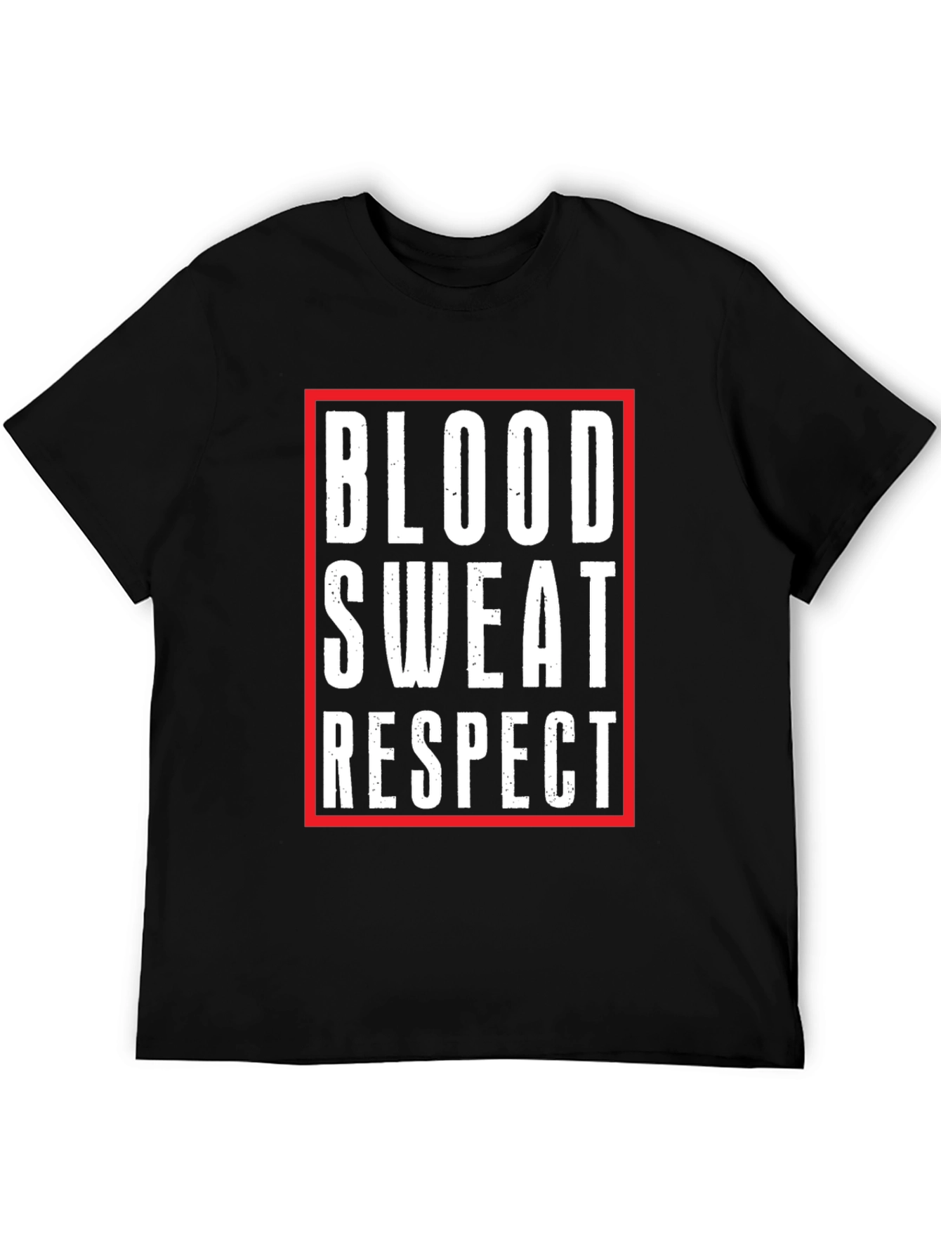 Blood Sweat Respect Graphic Tee