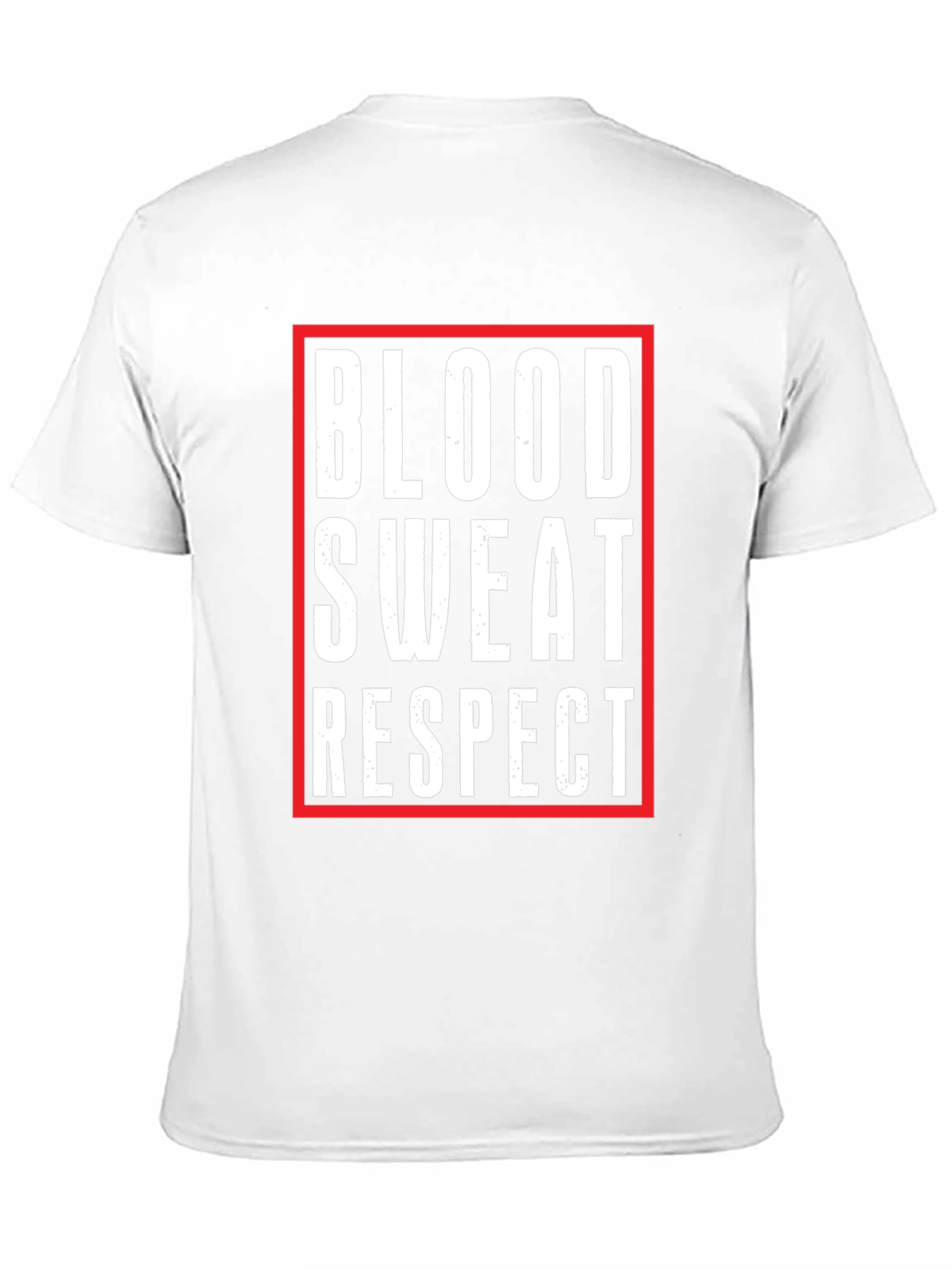 Blood Sweat Respect Graphic Tee