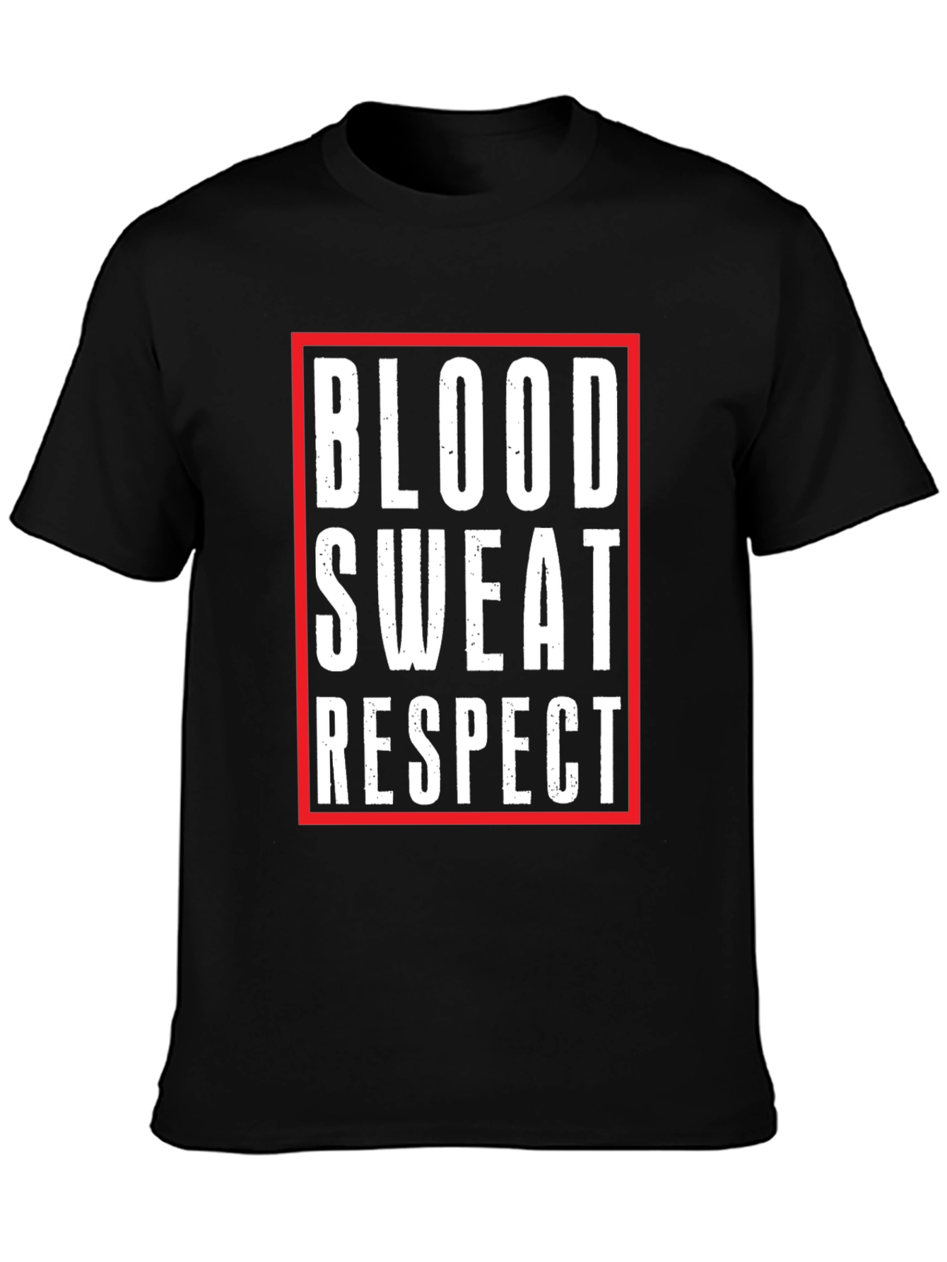 Blood Sweat Respect Graphic Tee