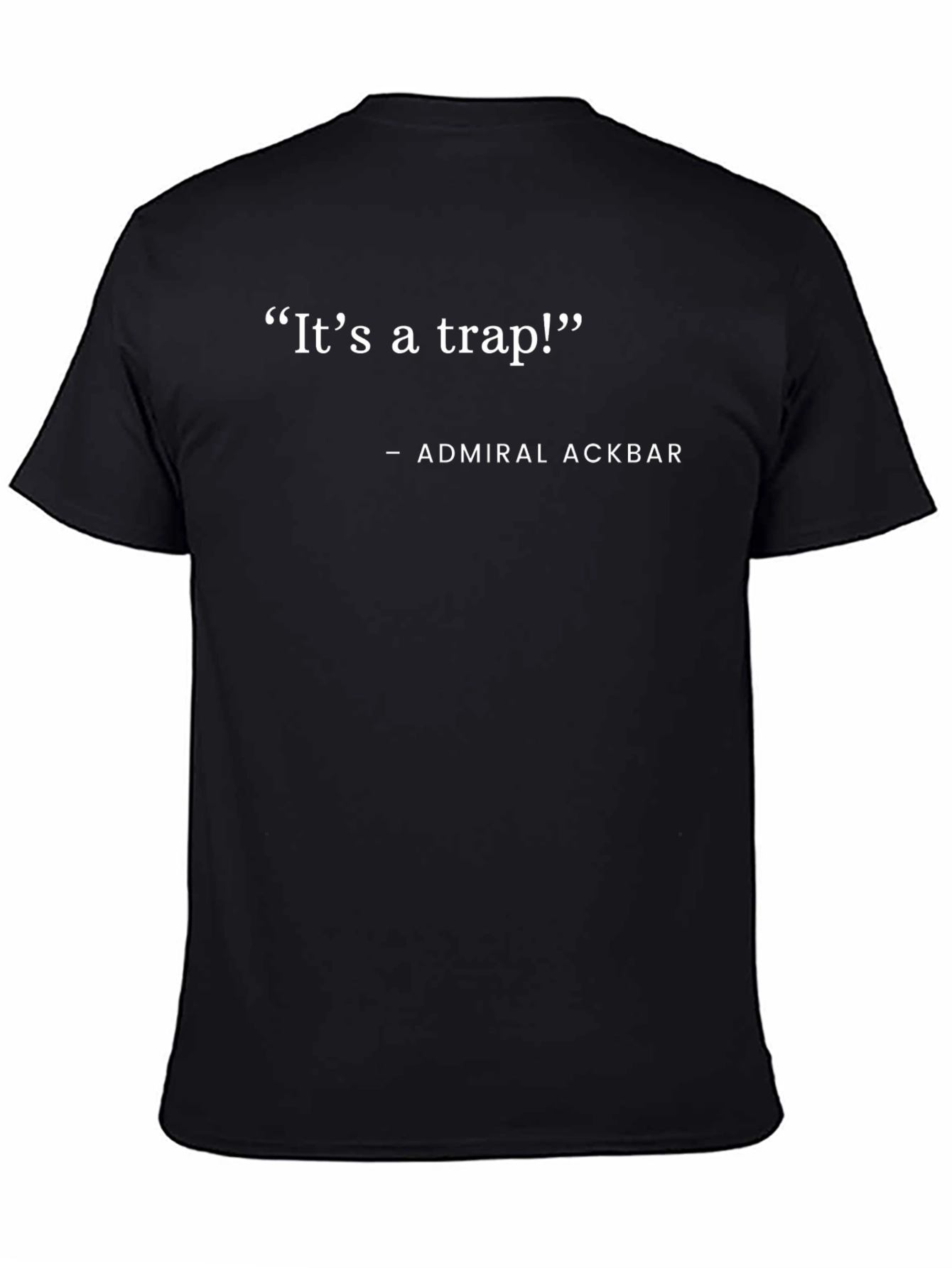 Its A Trap! Admiral Ackbar T-Shirt