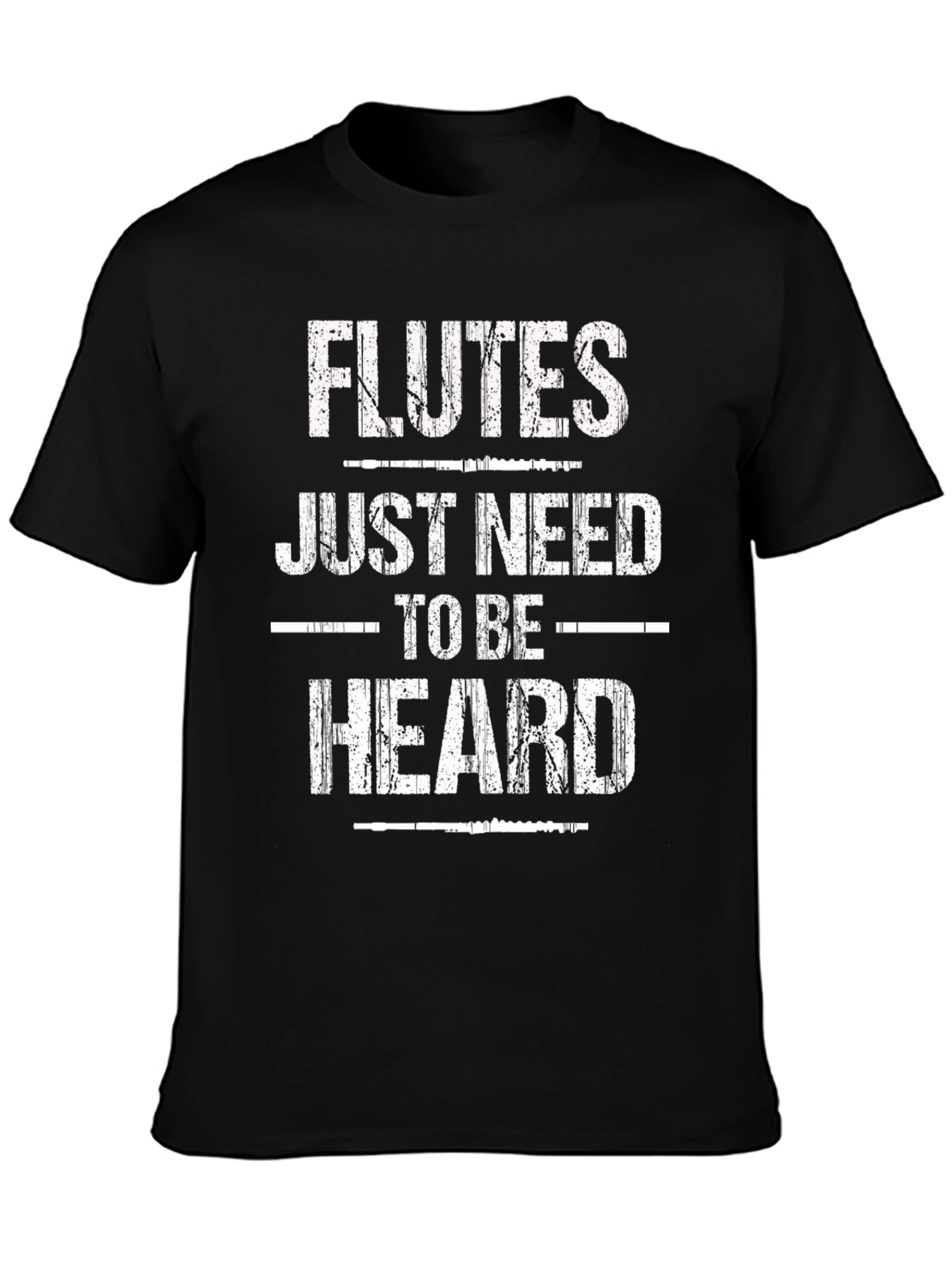 Flutes Need to be Heard Graphic T-Shirt