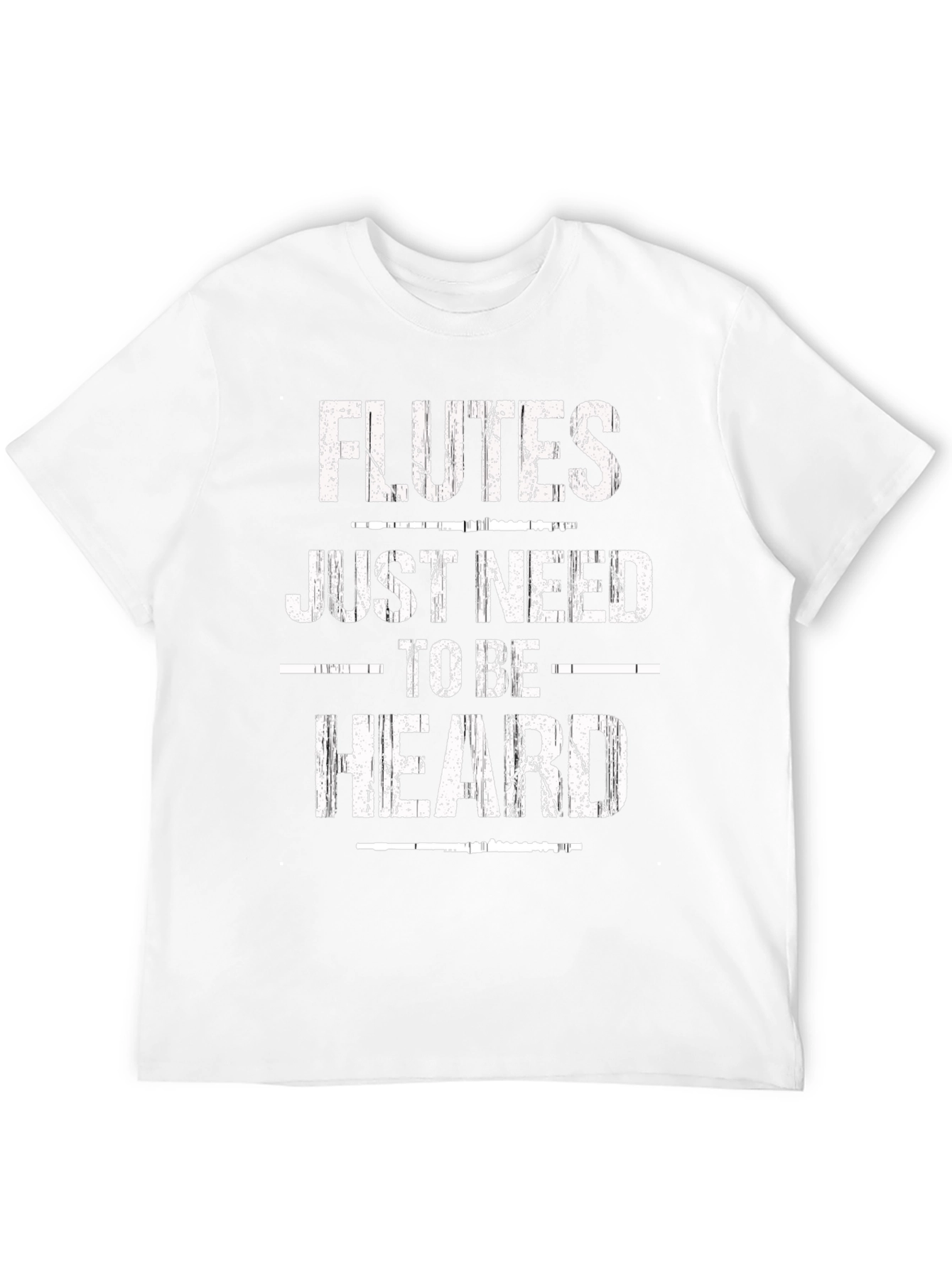 Flutes Need to be Heard Graphic T-Shirt