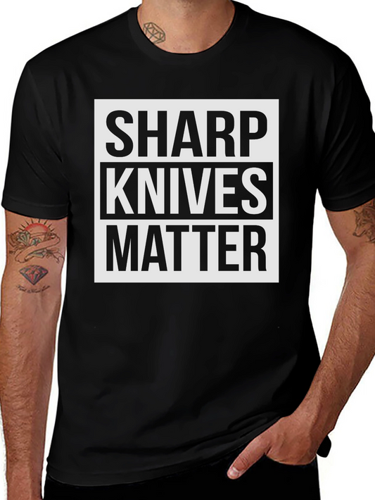Sharp Knives Matter Graphic Tee - Bold Statement T-Shirt