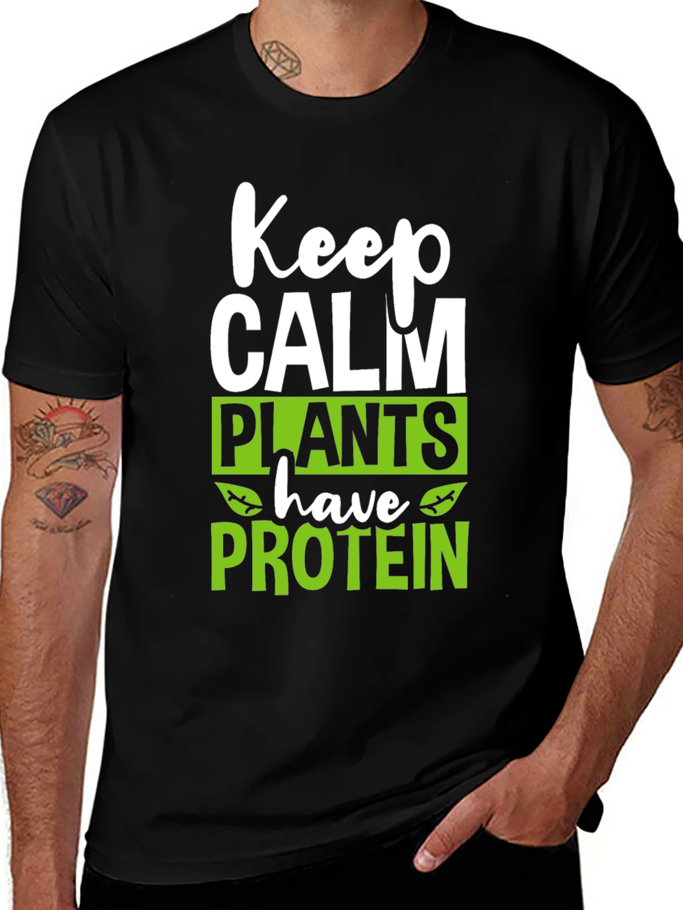 Keep Calm Plants Have Protein T-Shirt
