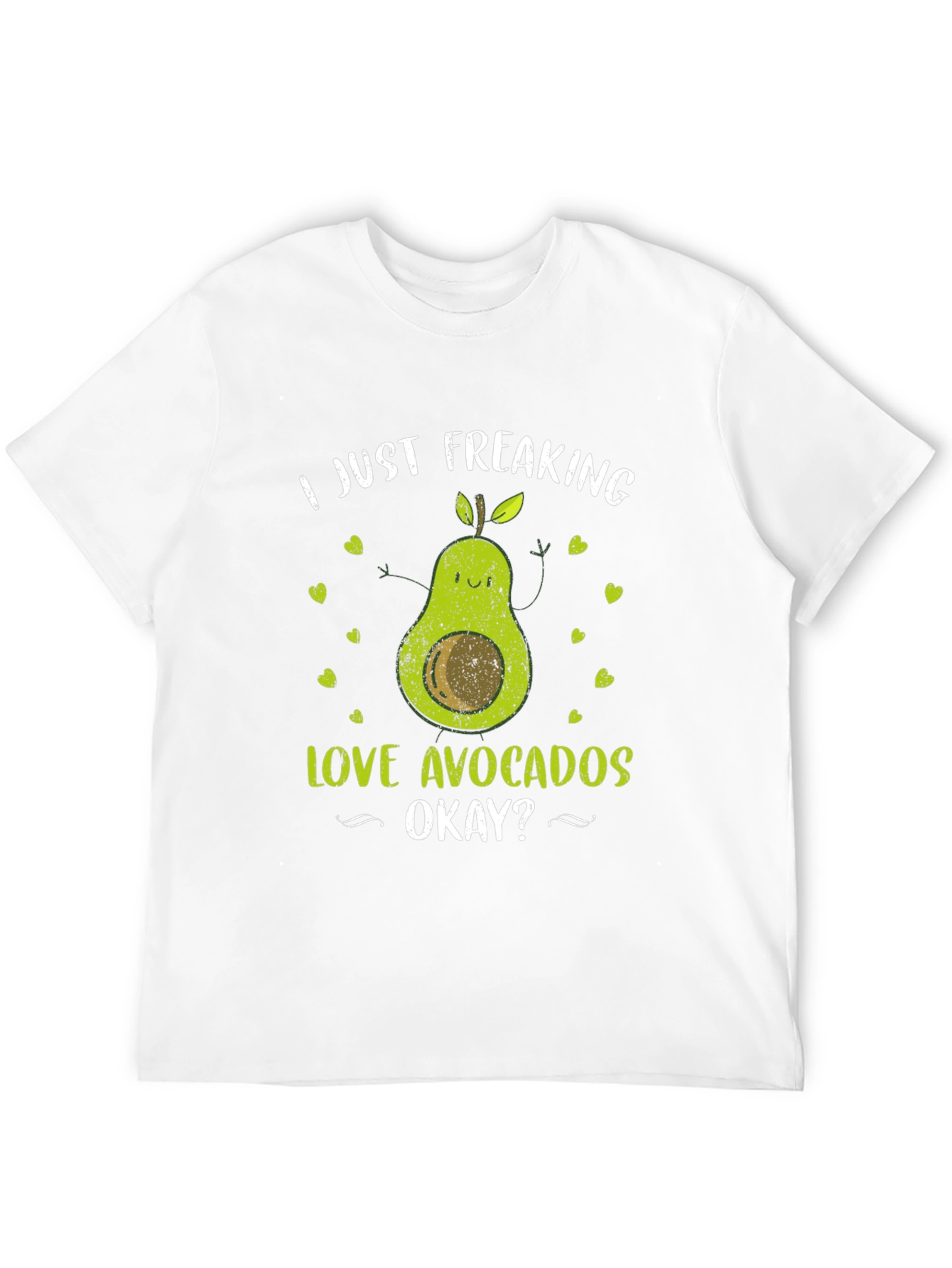 I Just Freaking Love Avocados T-Shirt