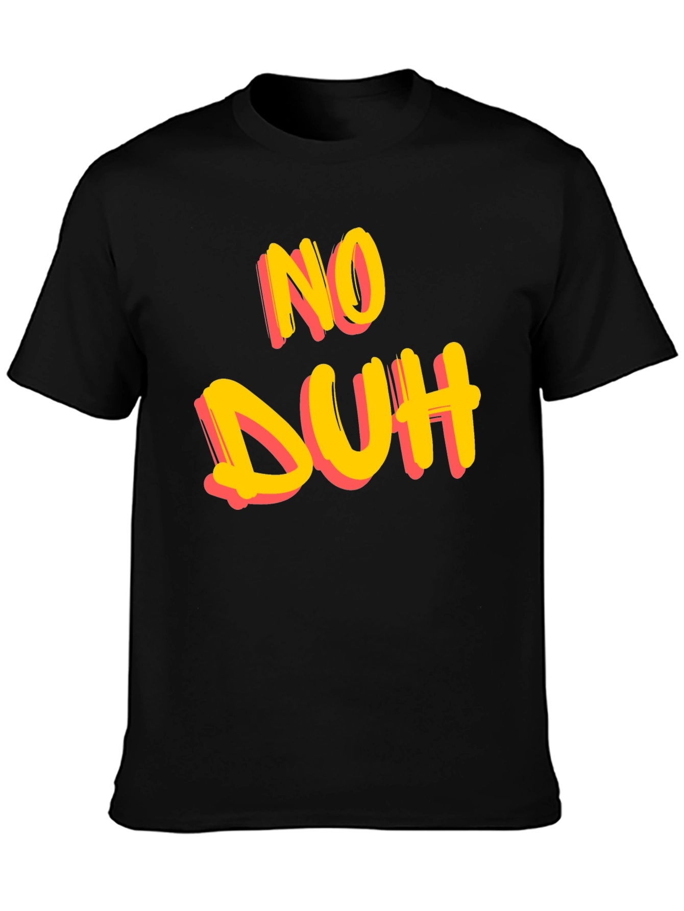 No Duh Graphic Tee - Casual Cotton T-Shirt