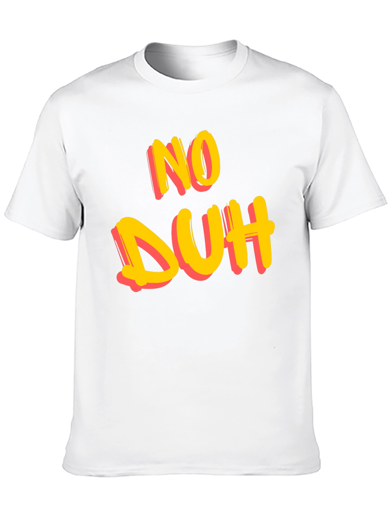 No Duh Graphic Tee - Casual Cotton T-Shirt