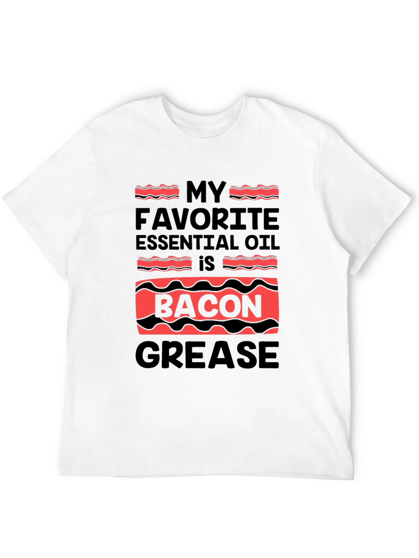 Bacon Grease Essential Oil Funny T-Shirt