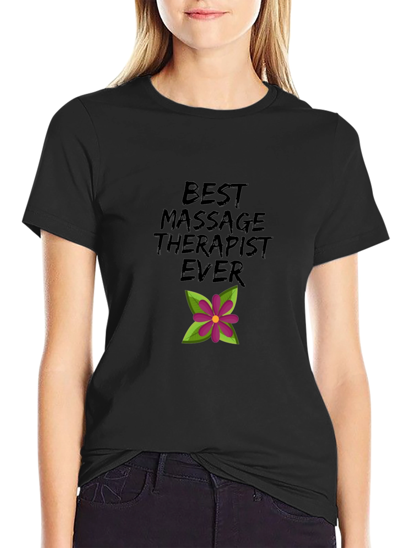 Best Massage Therapist Ever T-Shirt