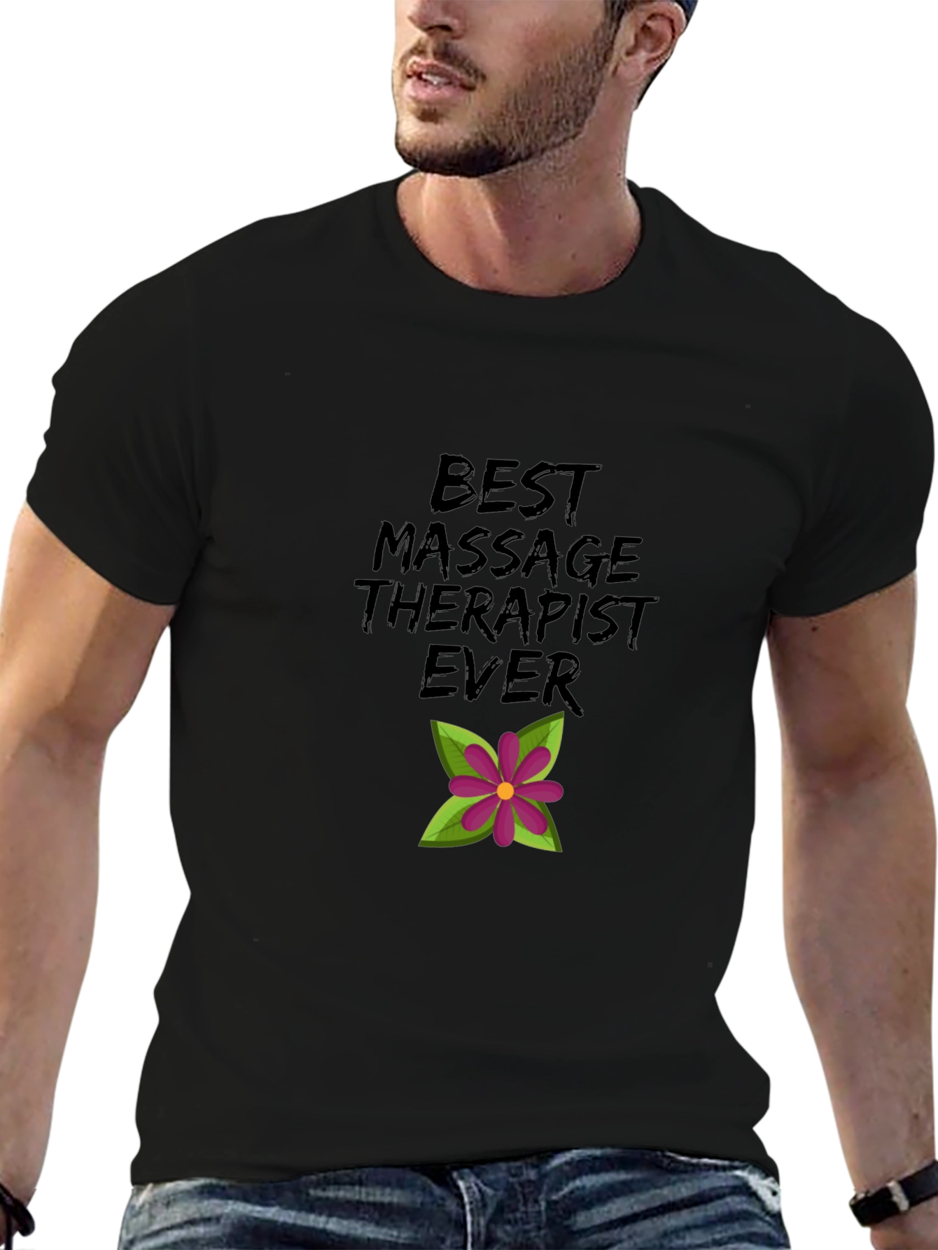 Best Massage Therapist Ever T-Shirt