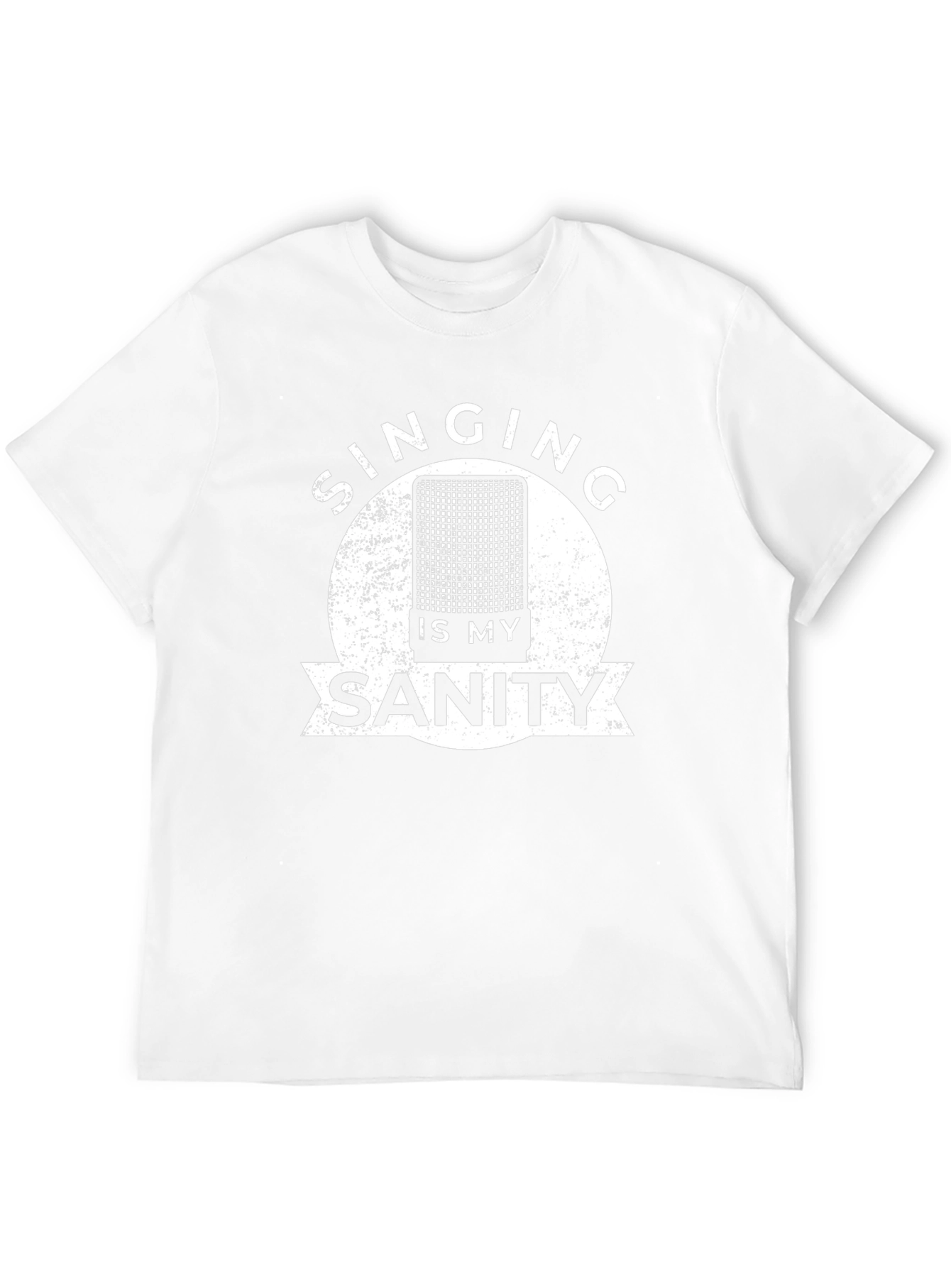 Singing Is My Sanity Graphic Tee